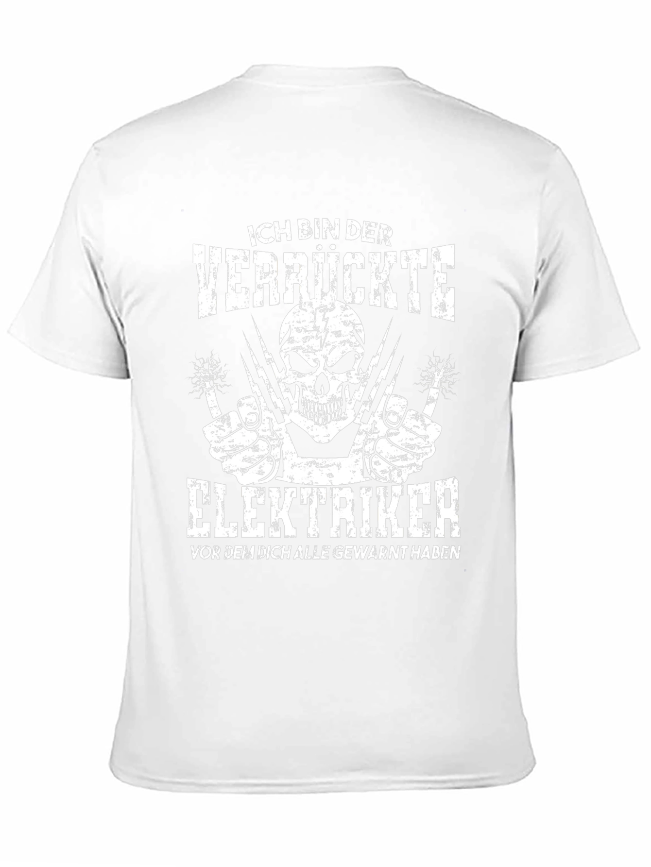 Crazy Electrician T-Shirt - Funny German Slogan