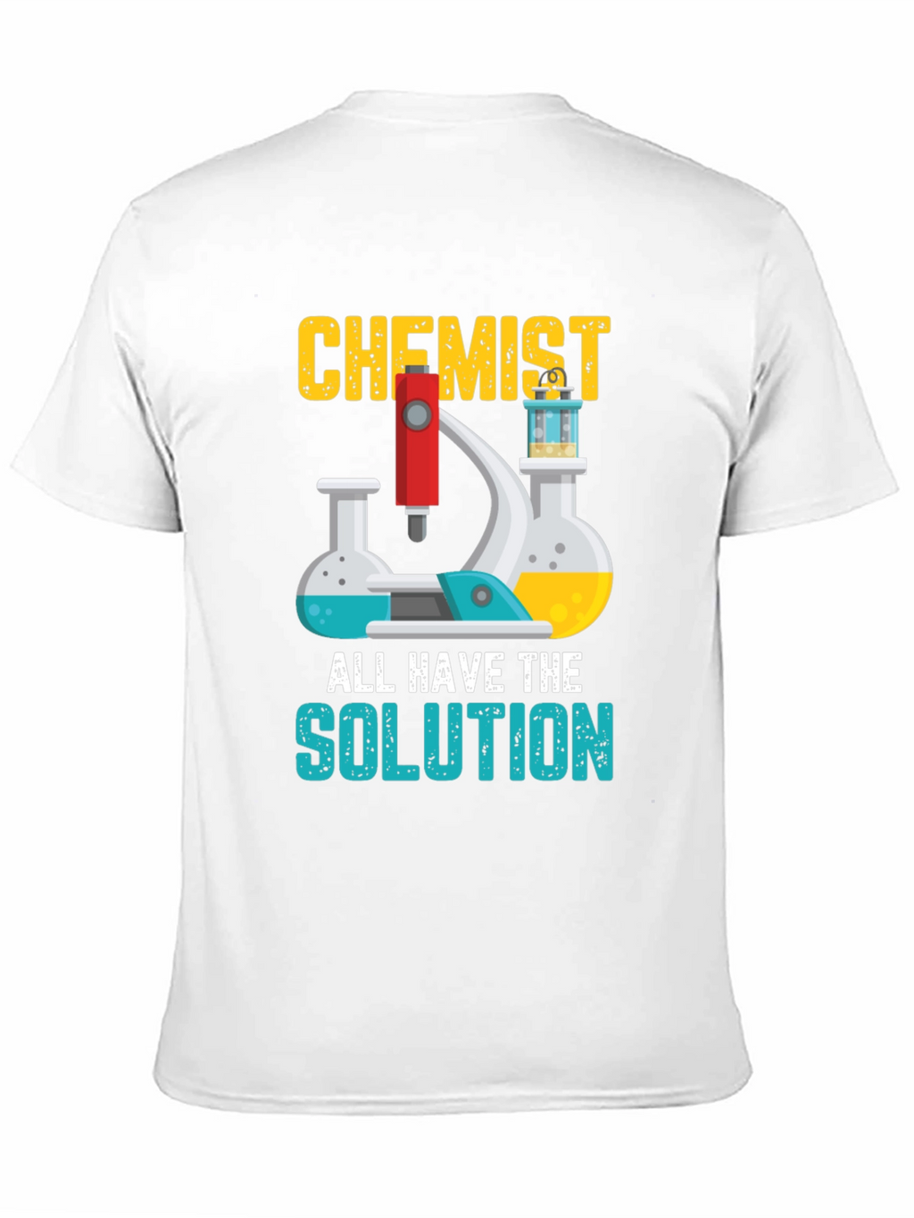 Chemist All Have The Solution Graphic T-Shirt