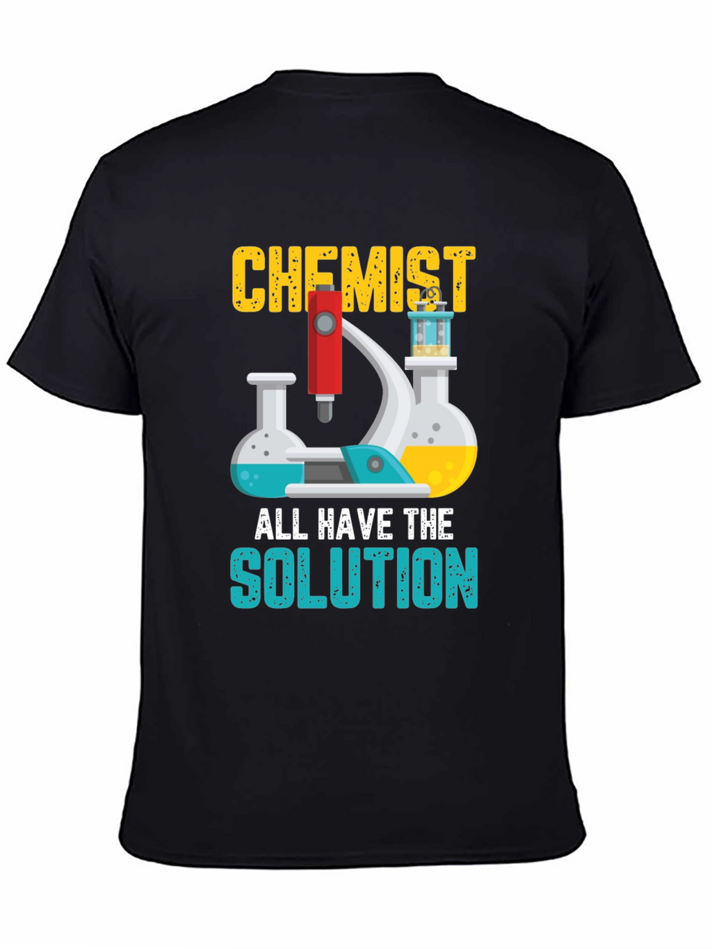 Chemist All Have The Solution Graphic T-Shirt