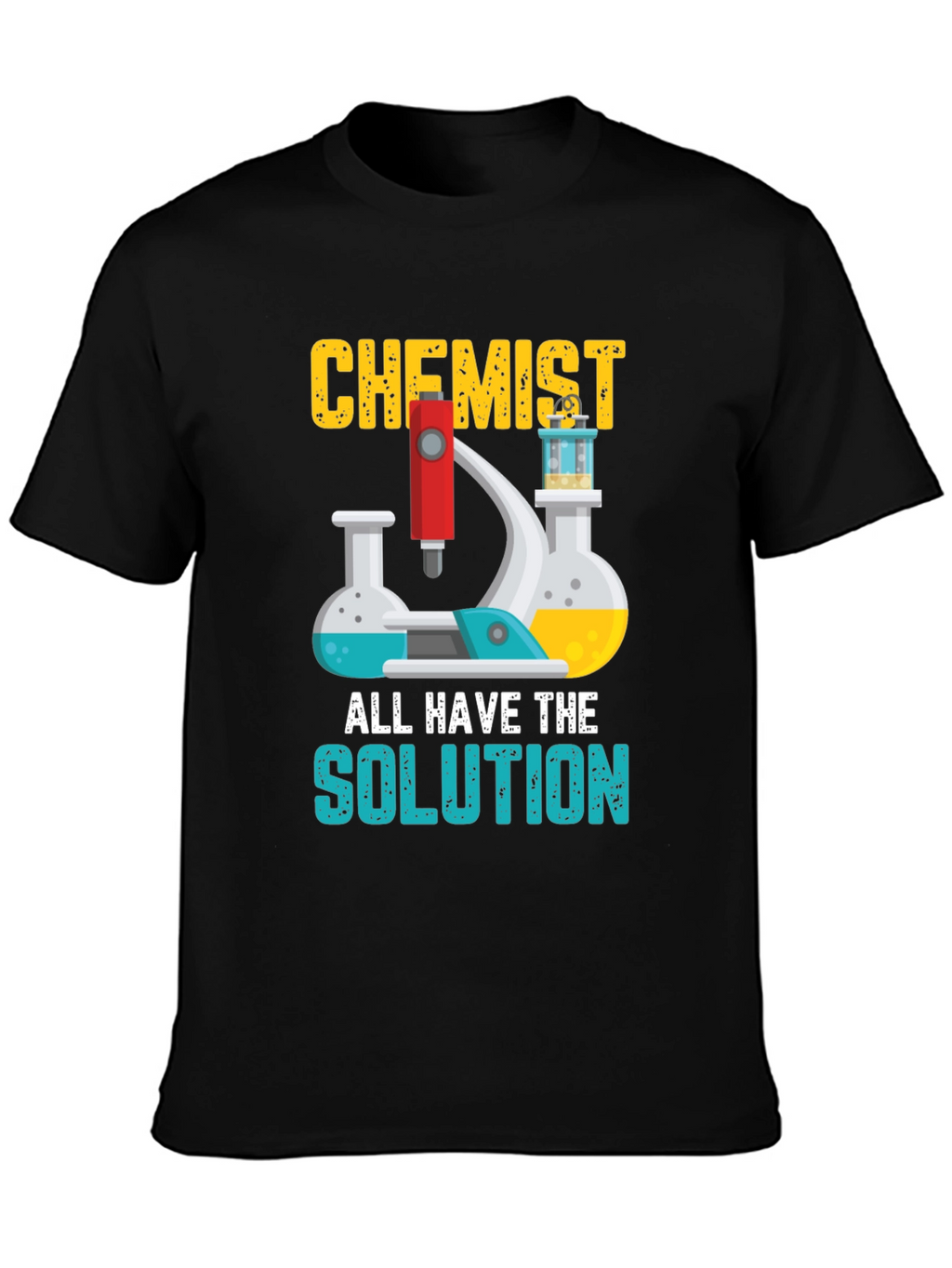 Chemist All Have The Solution Graphic T-Shirt