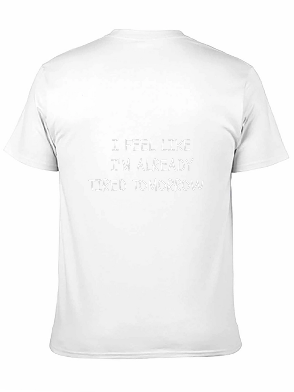 Funny Tired Tomorrow Black Graphic T-Shirt
