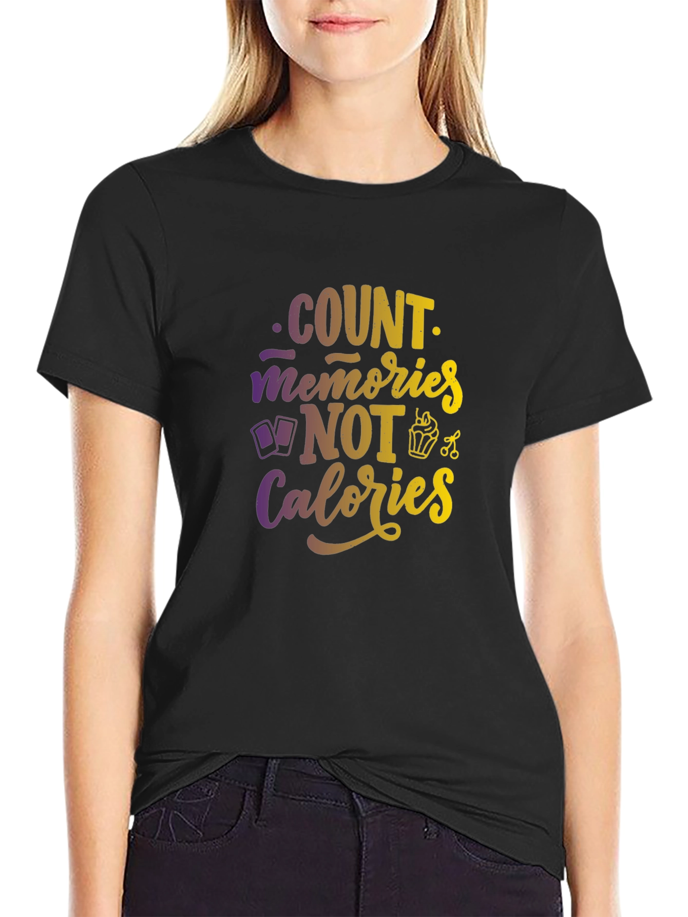 Count Memories Not Calories Graphic Tee
