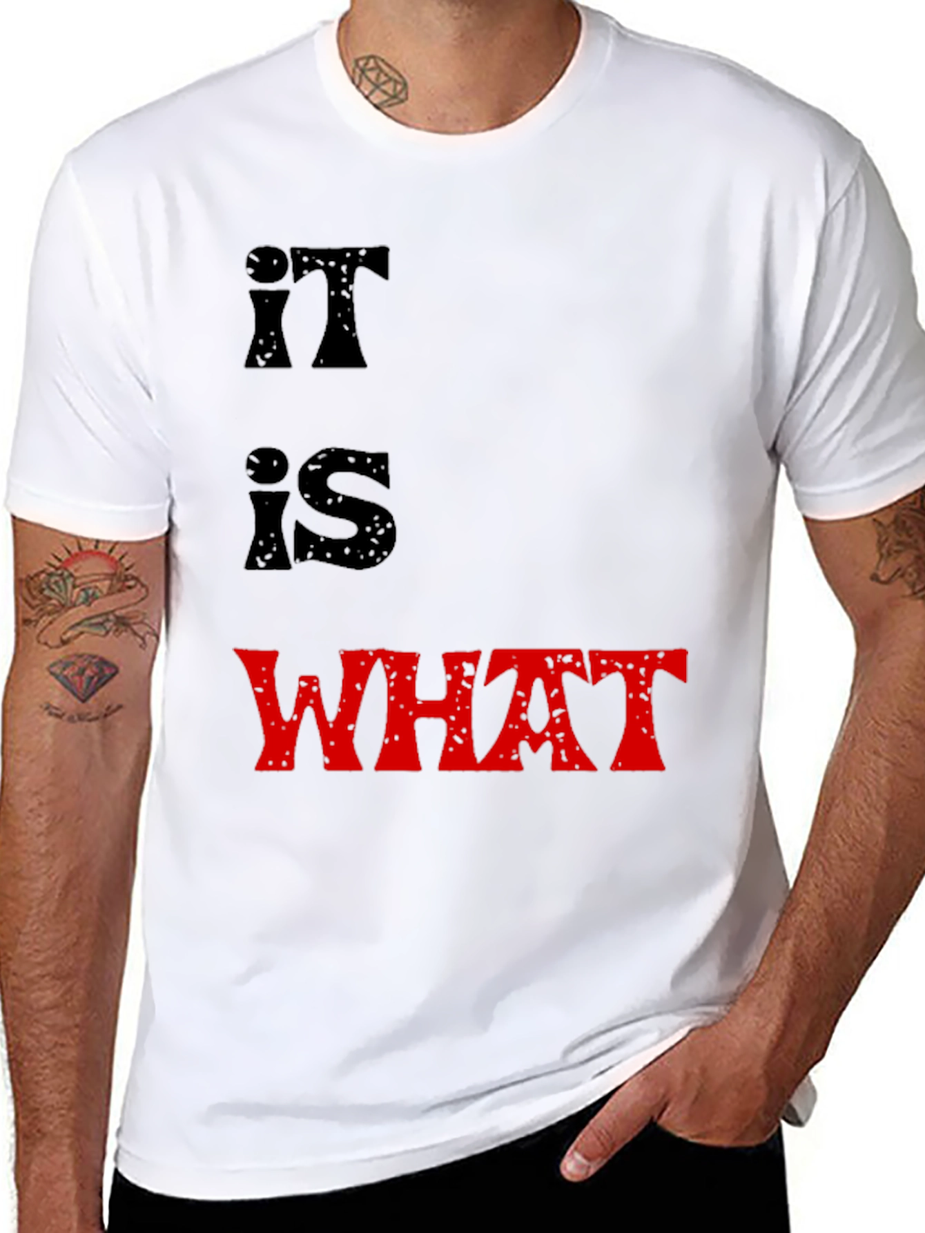 It Is What It Is T-Shirt