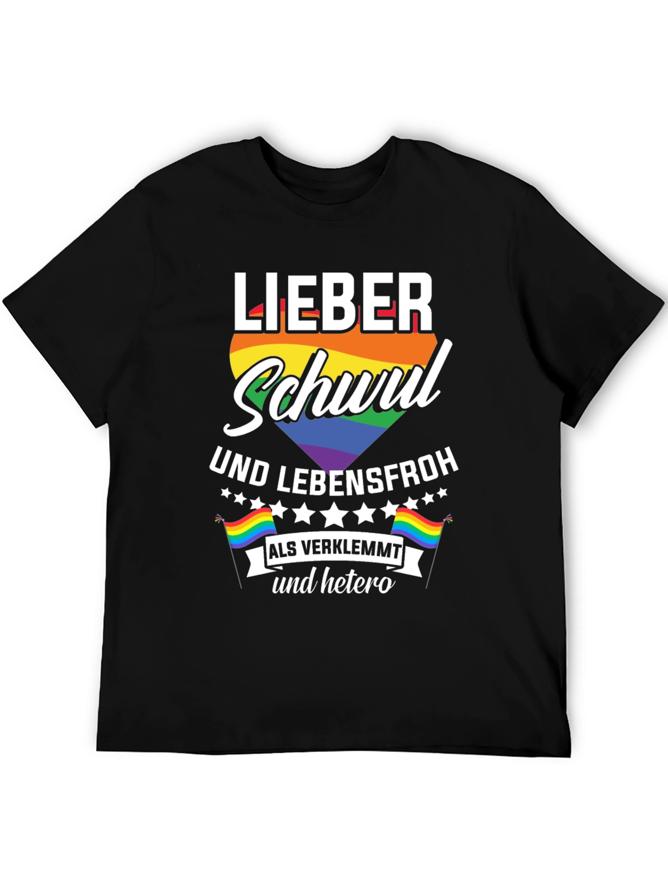 Lieber Schwul Und Lebensfroh T-Shirt