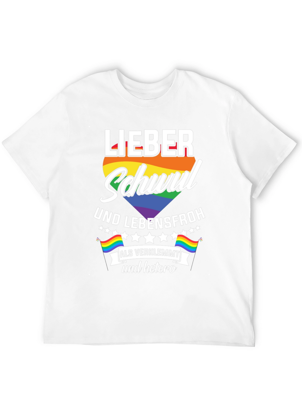 Lieber Schwul Und Lebensfroh T-Shirt