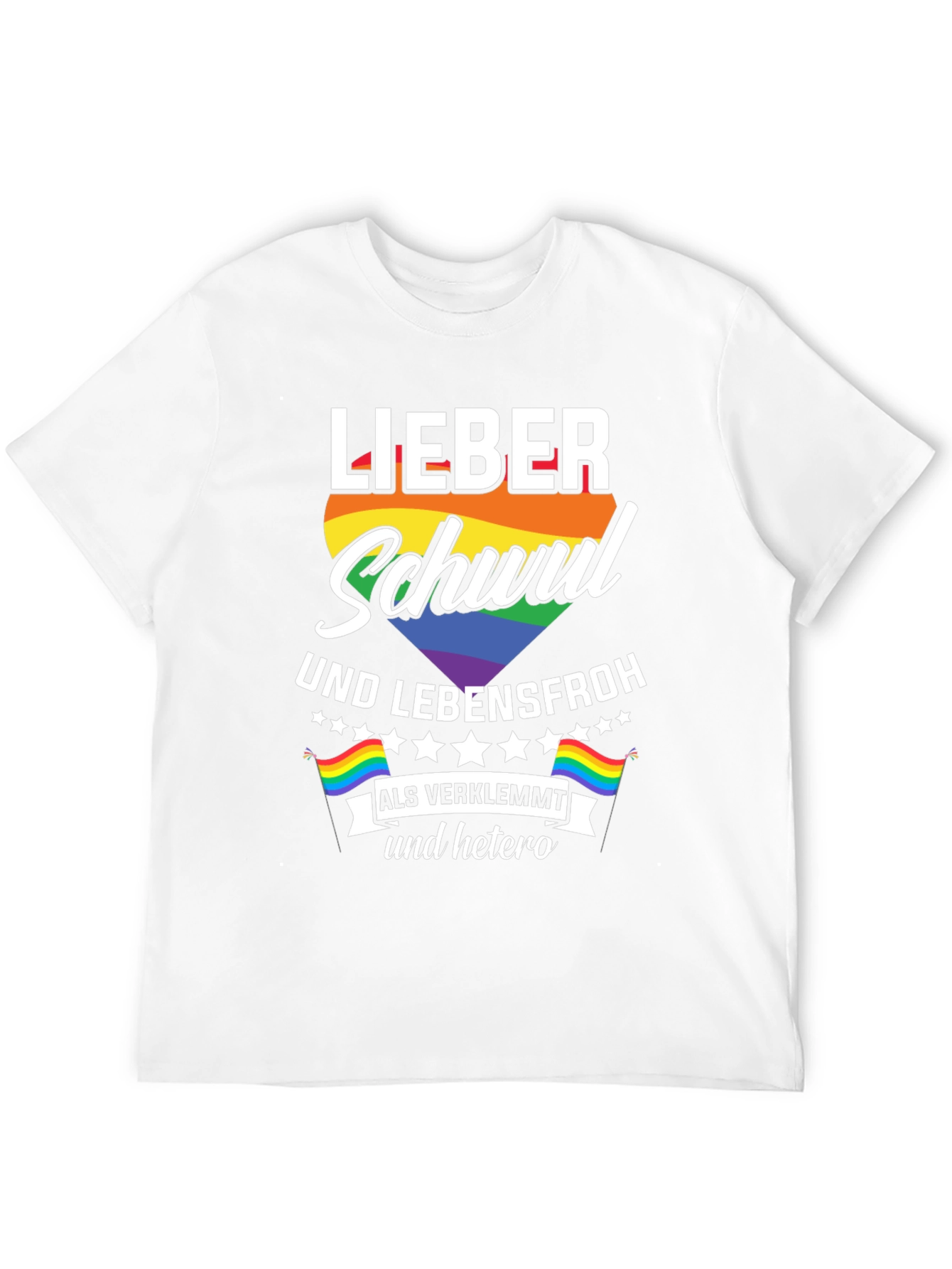 Lieber Schwul Und Lebensfroh T-Shirt