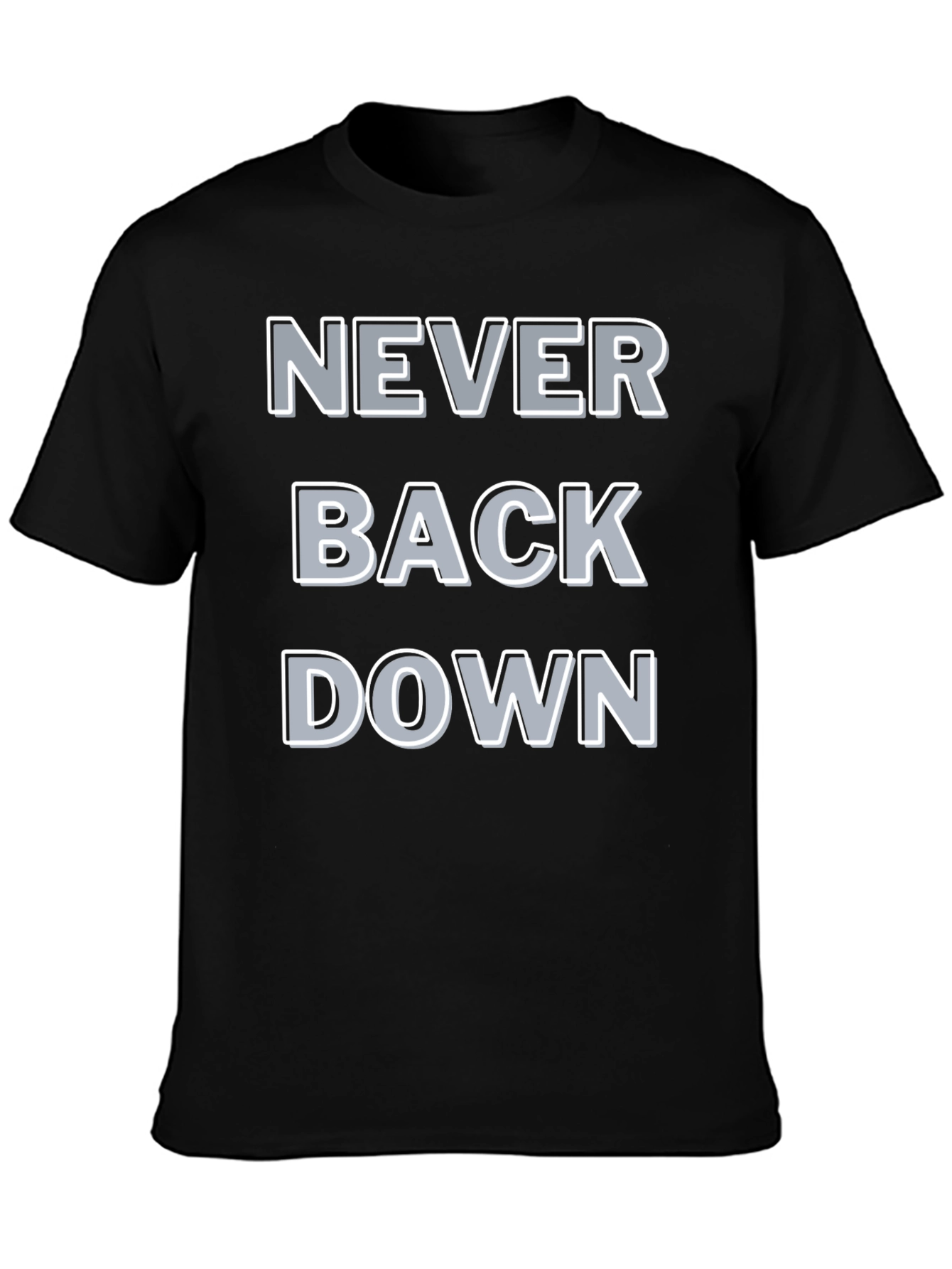 Never Back Down Graphic Tee - Bold Statement T-Shirt