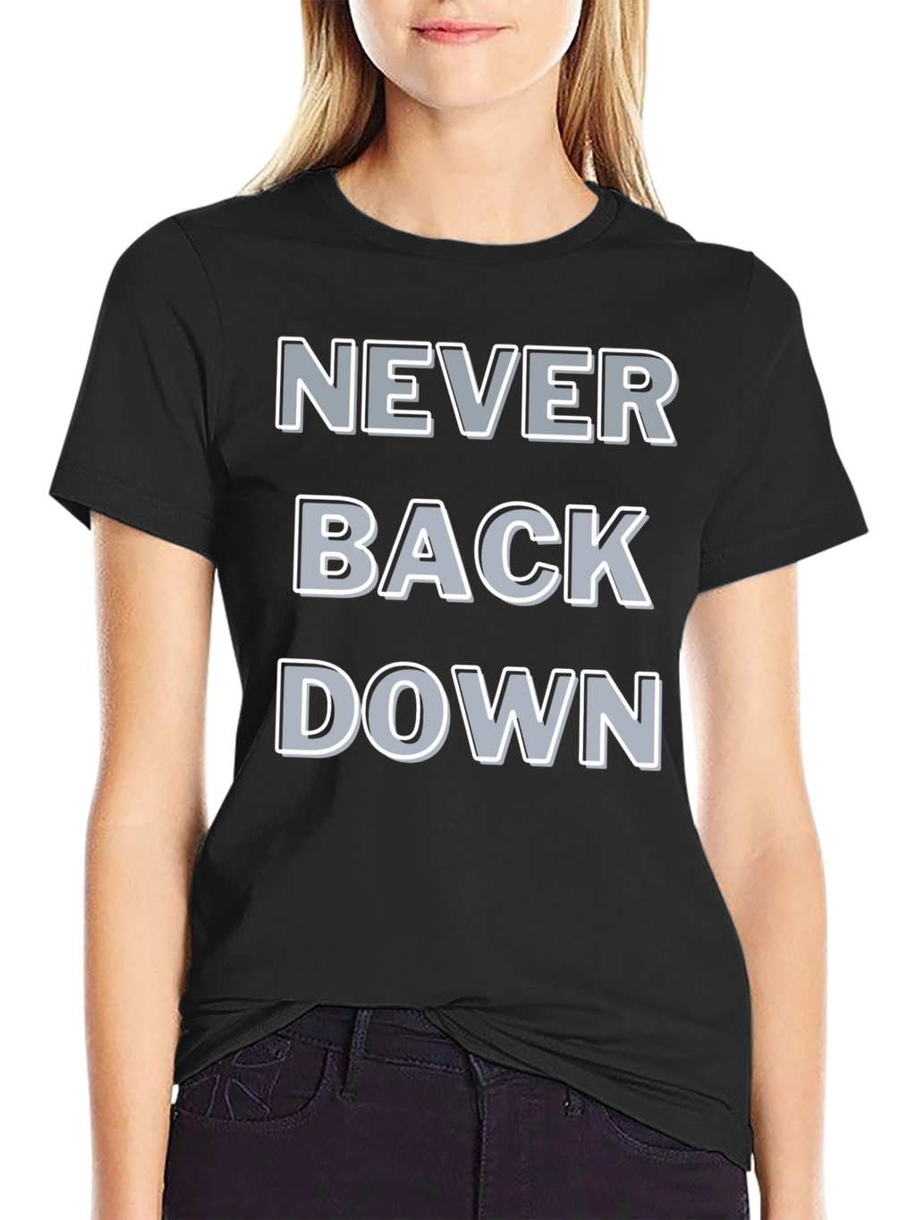 Never Back Down Graphic Tee - Bold Statement T-Shirt
