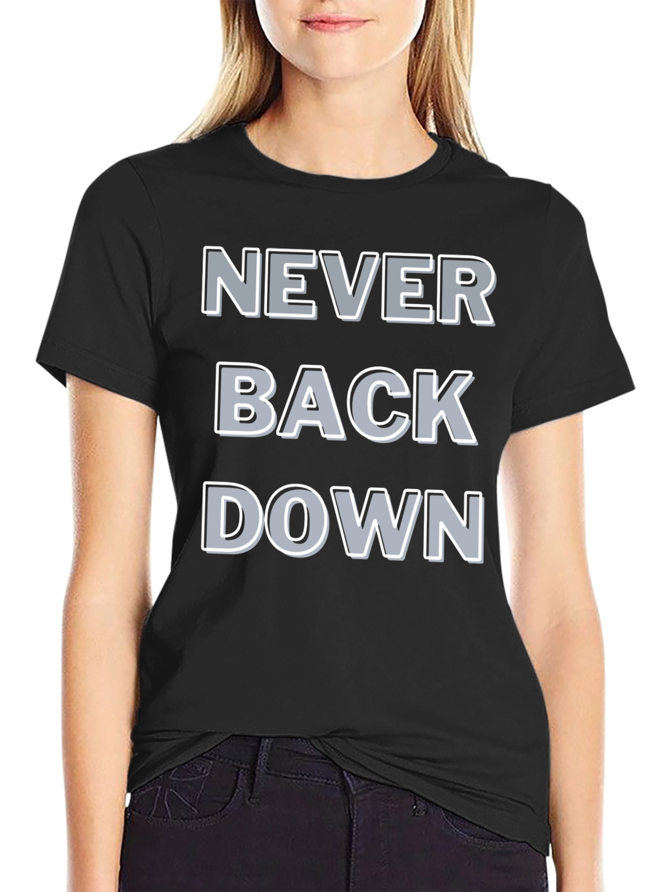 Never Back Down Graphic Tee - Bold Statement T-Shirt