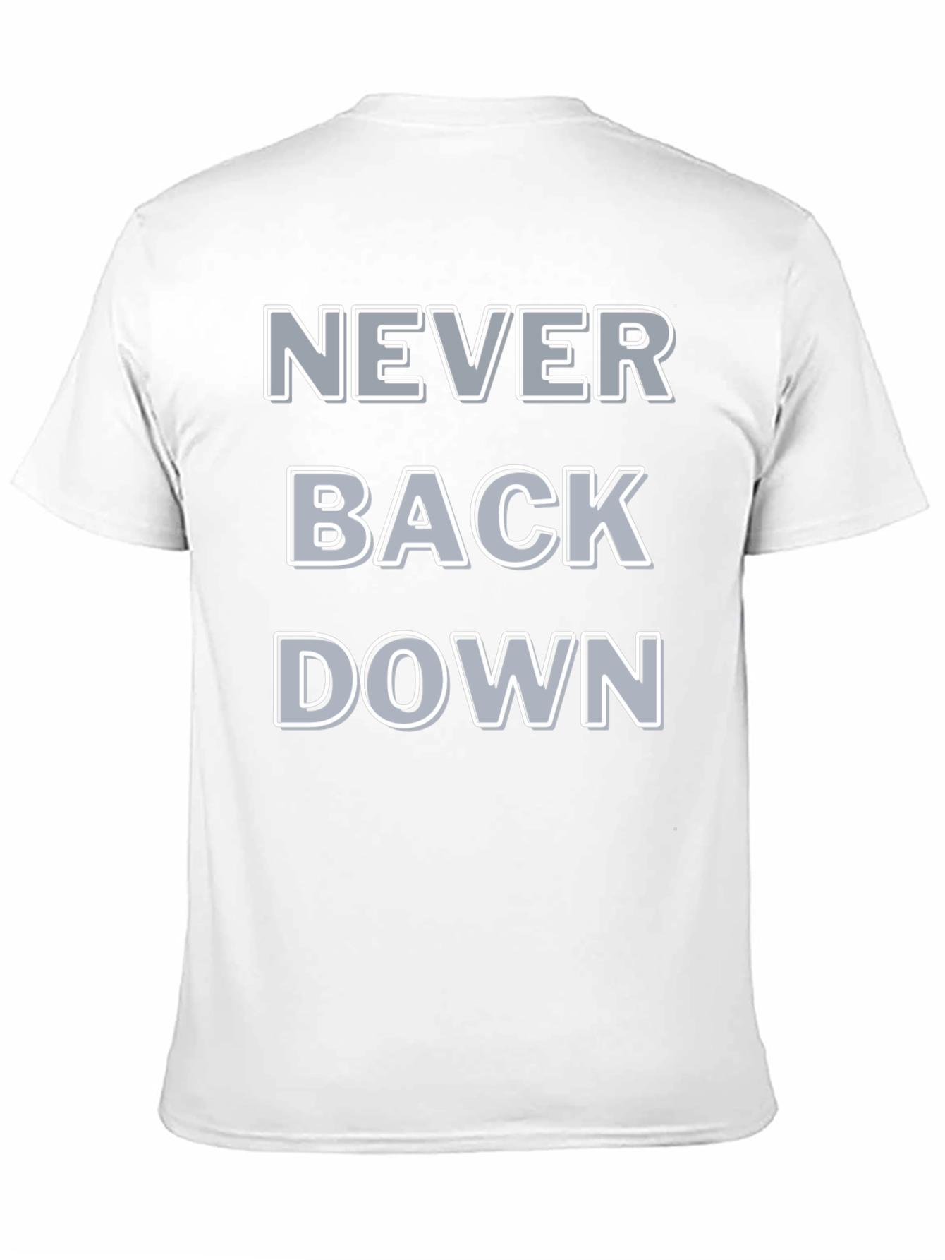 Never Back Down Graphic Tee - Bold Statement T-Shirt