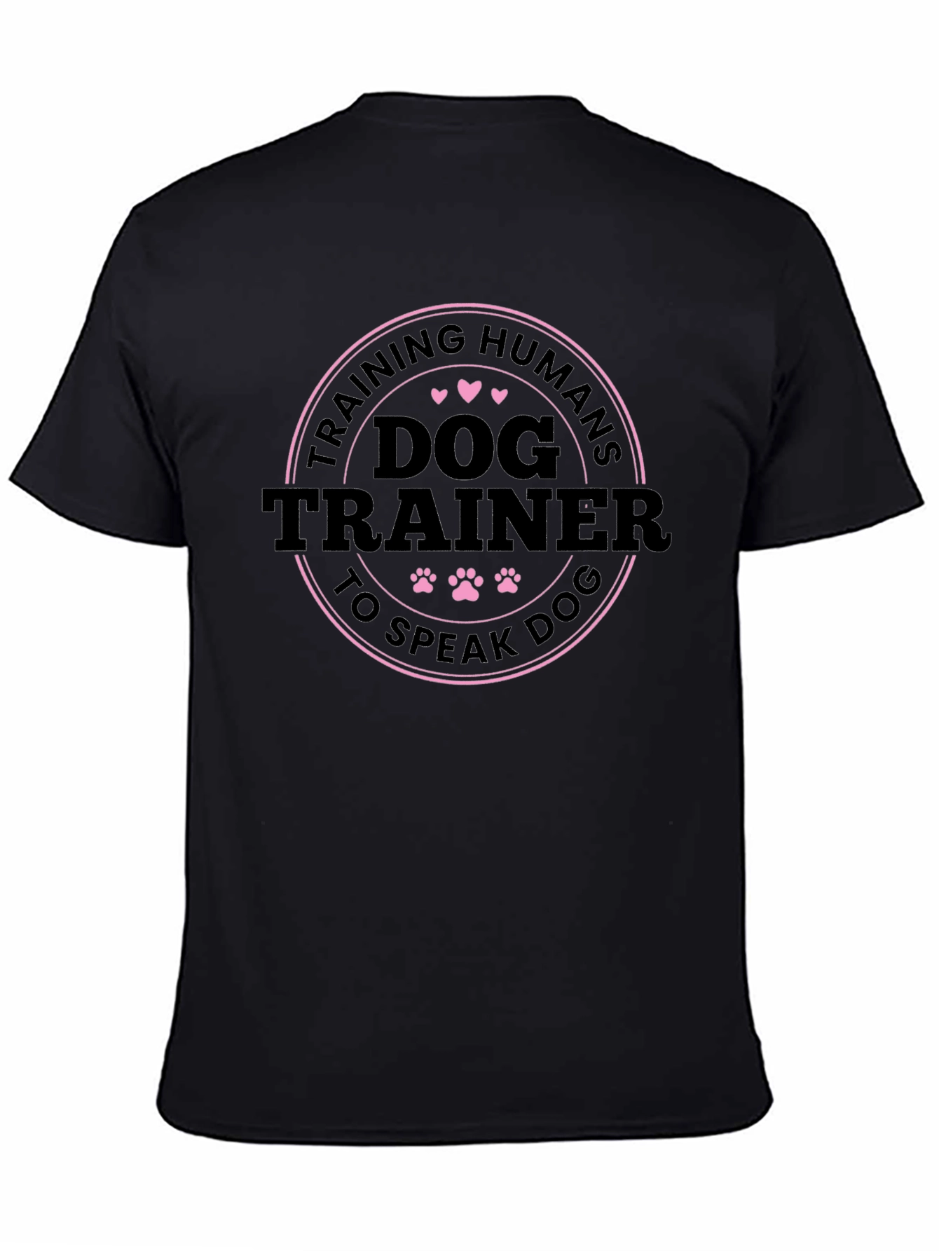 Dog Trainer Speak Dog T-Shirt - Training Humans Tee
