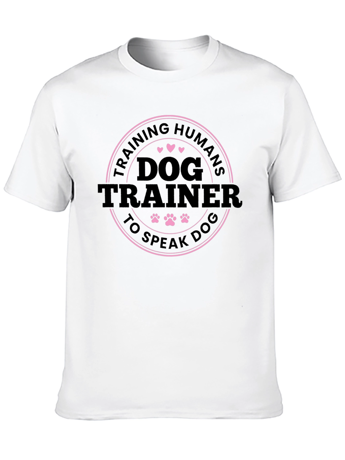 Dog Trainer Speak Dog T-Shirt - Training Humans Tee