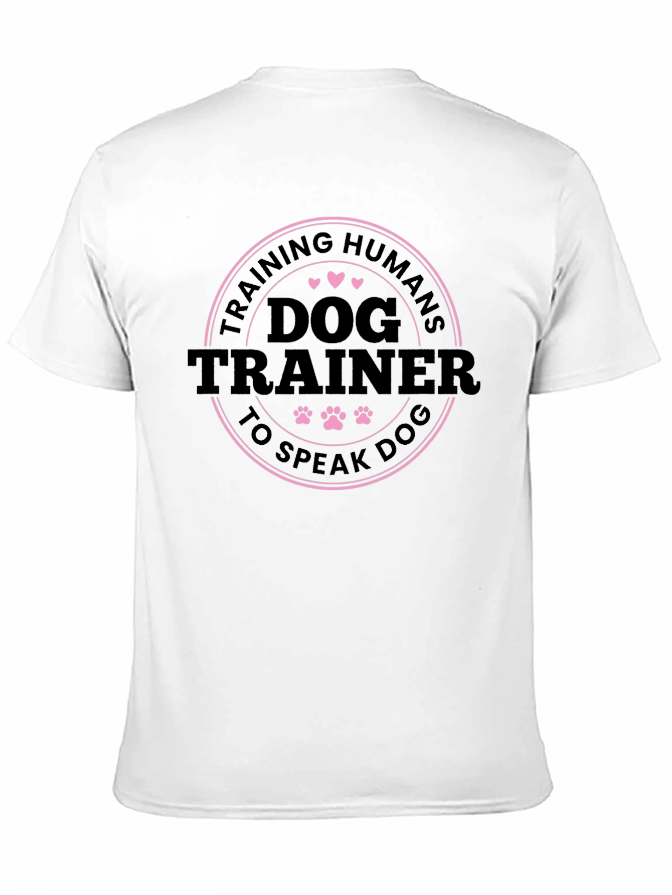 Dog Trainer Speak Dog T-Shirt - Training Humans Tee