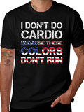 I Dont Do Cardio Patriotic T-Shirt