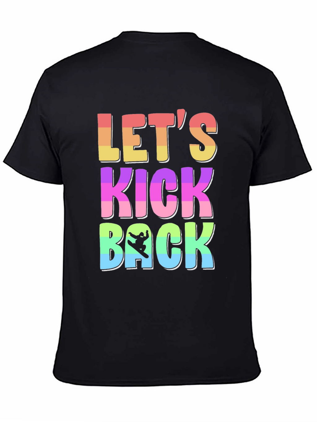 Lets Kick Back T-Shirt