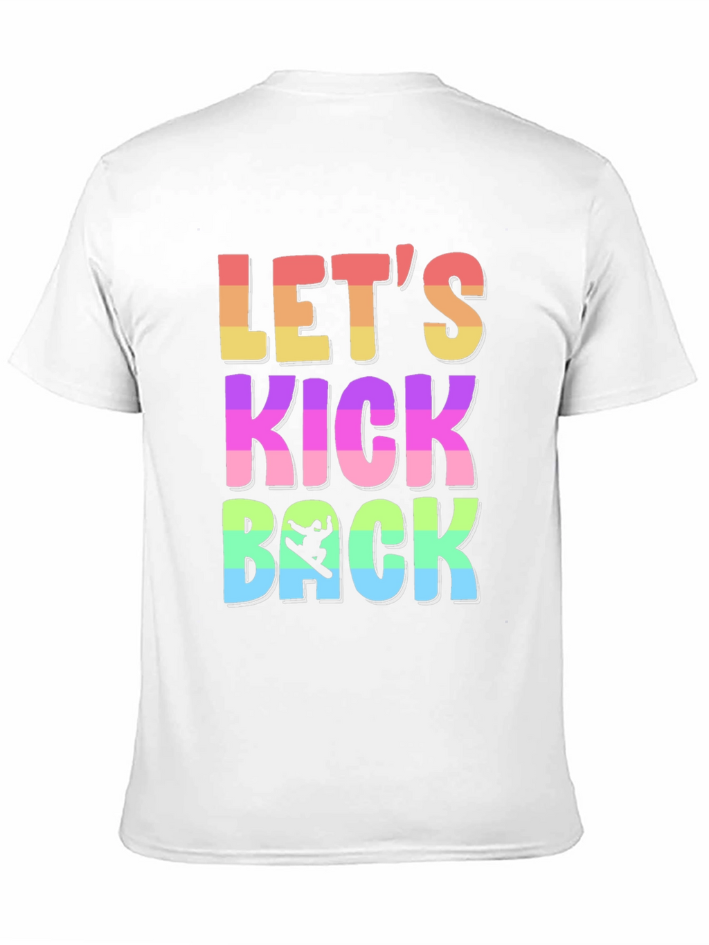 Lets Kick Back T-Shirt