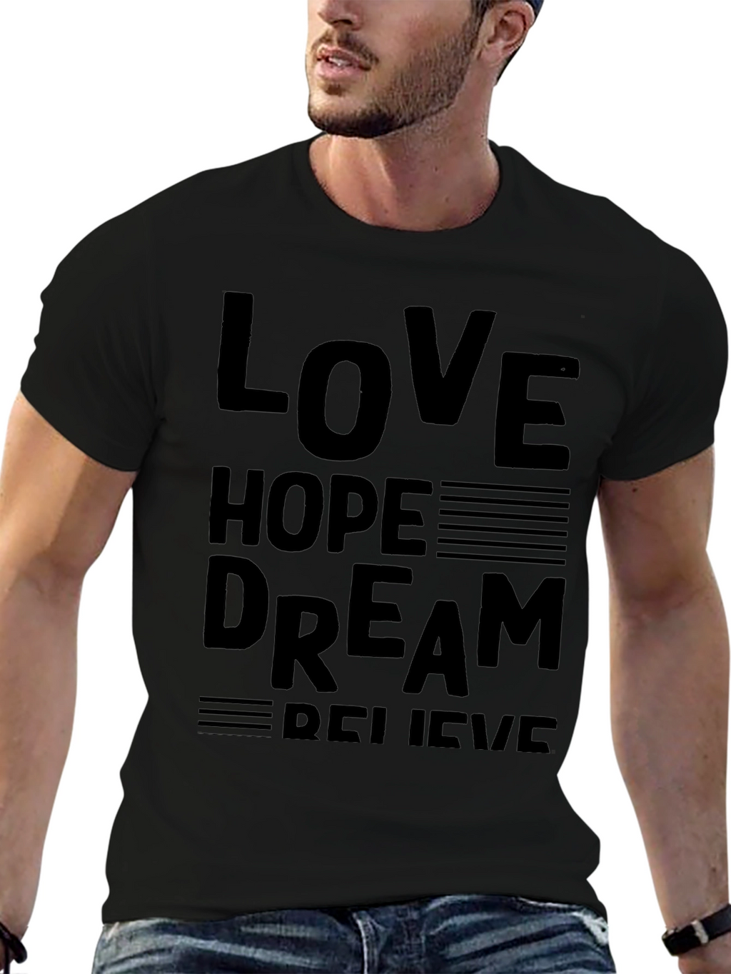 Love Hope Dream Believe Black Graphic T-Shirt