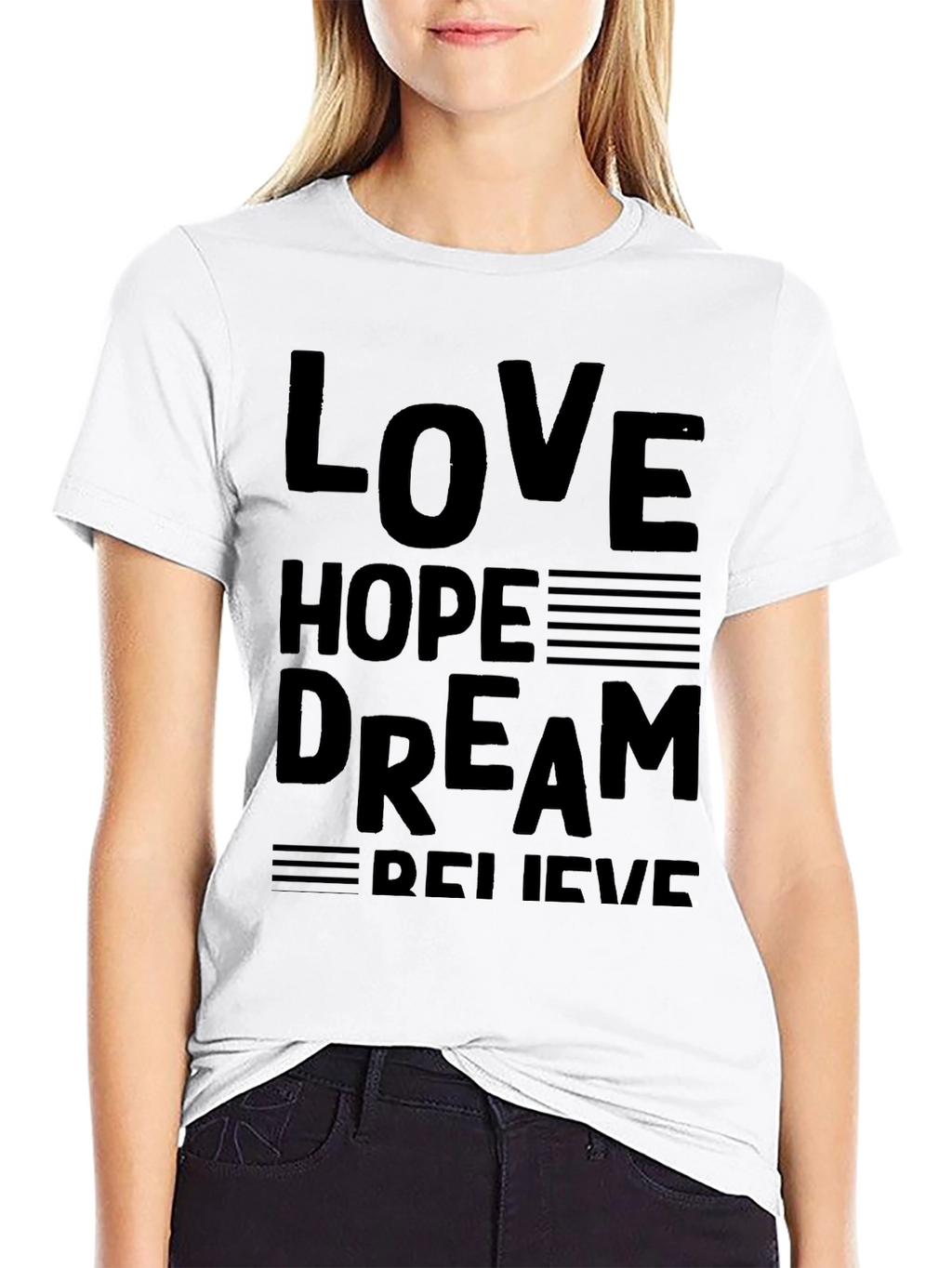 Love Hope Dream Believe Black Graphic T-Shirt