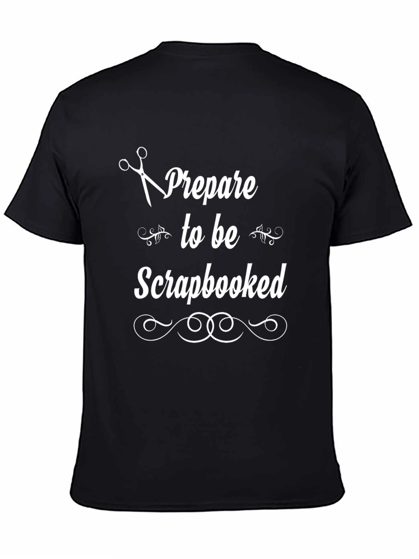 Scrapbooking T-Shirt - Prepare to be Scrapbooked!