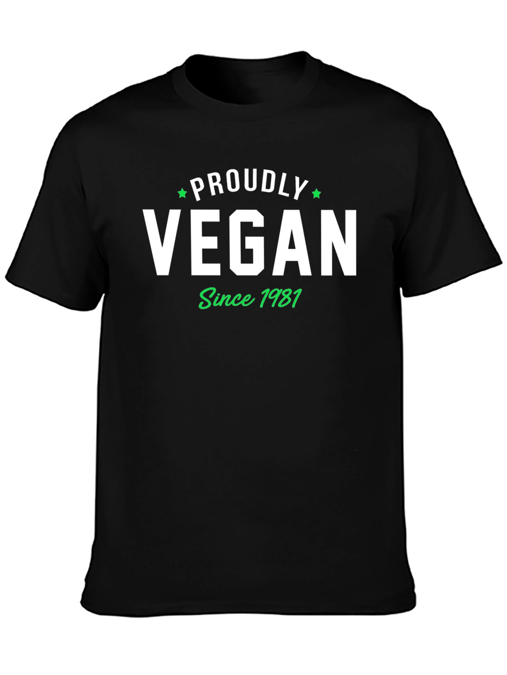 Proudly Vegan Since 1981 Graphic Tee