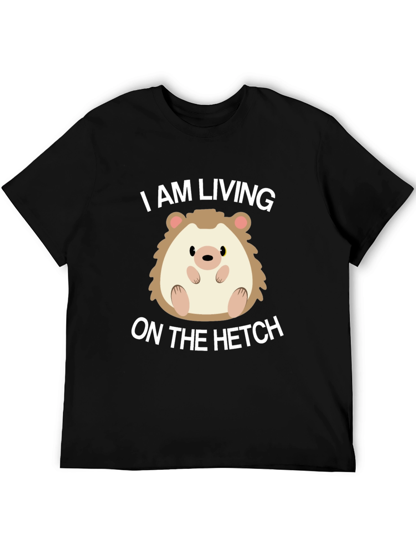 Living on the Hetch Hedgehog T-Shirt