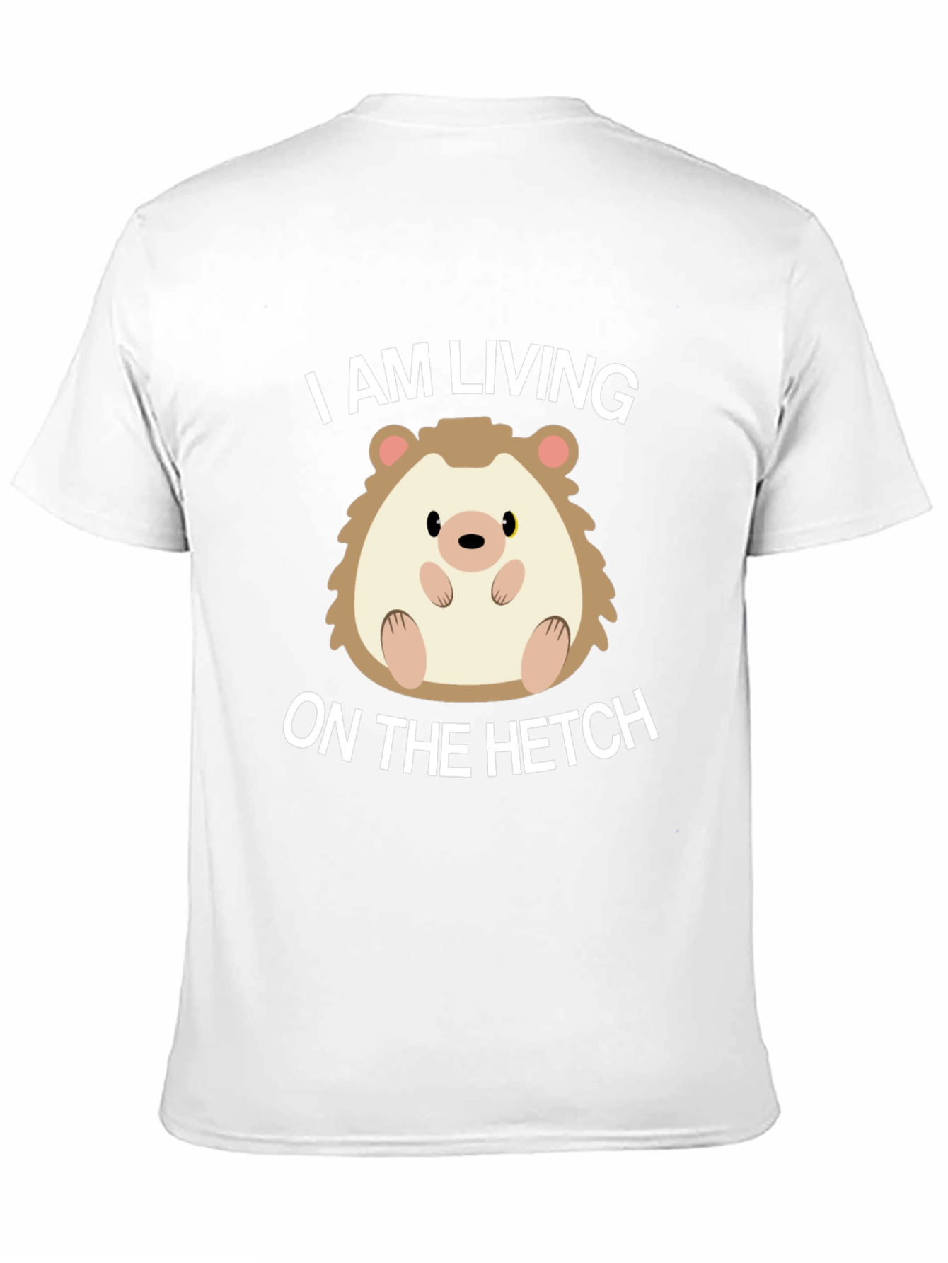 Living on the Hetch Hedgehog T-Shirt