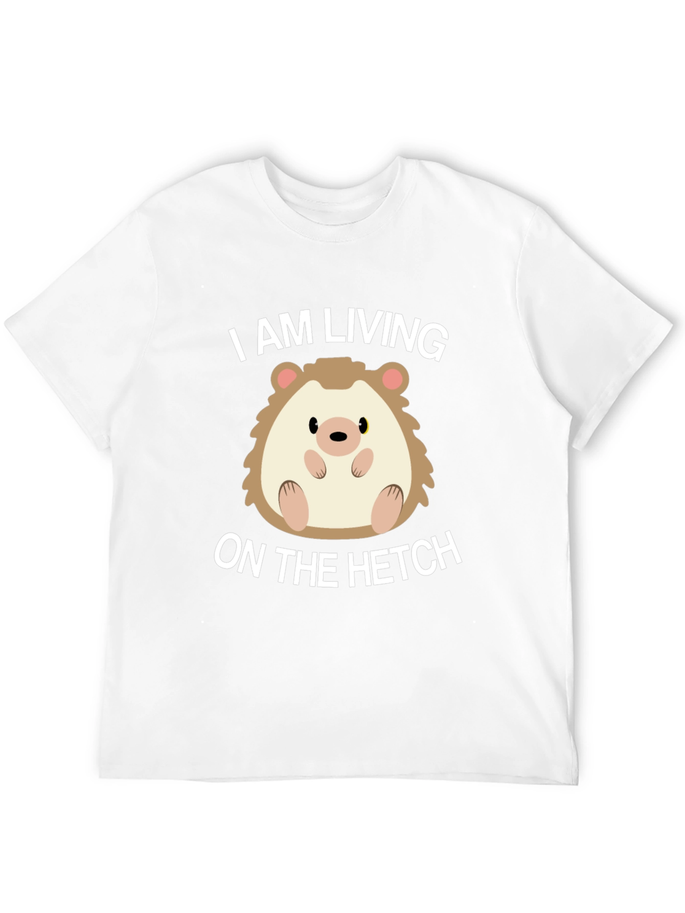 Living on the Hetch Hedgehog T-Shirt