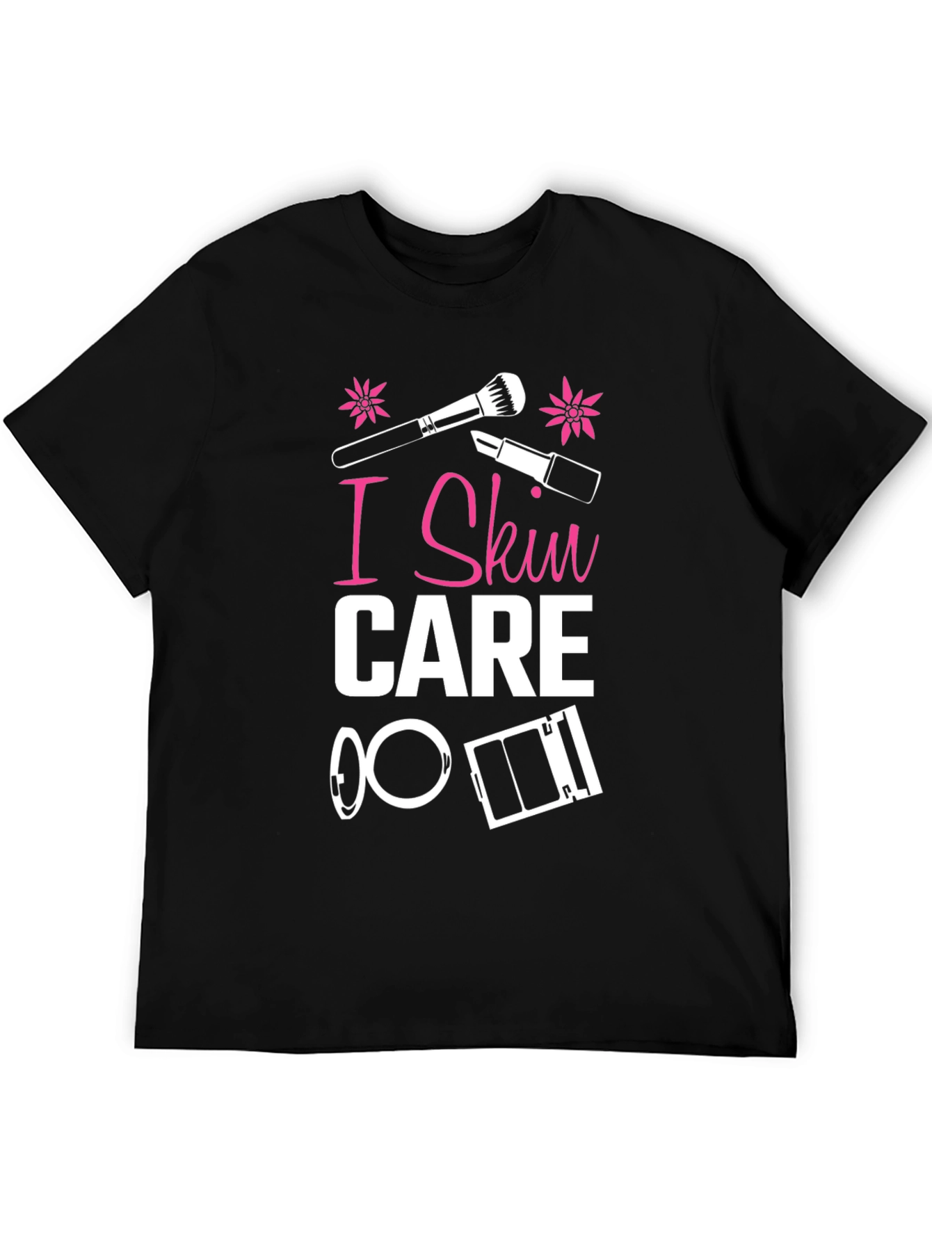I Skin Care T-Shirt - Makeup Lover Tee