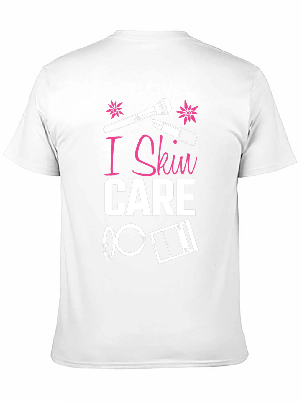 I Skin Care T-Shirt - Makeup Lover Tee