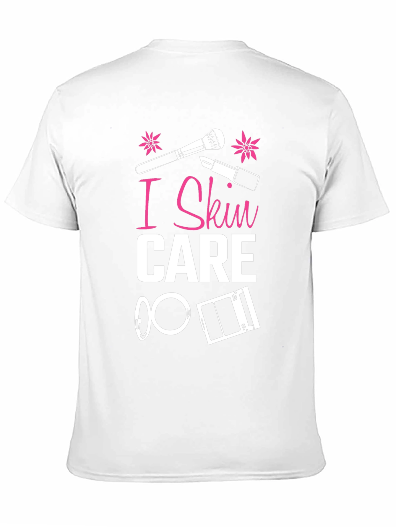 I Skin Care T-Shirt - Makeup Lover Tee