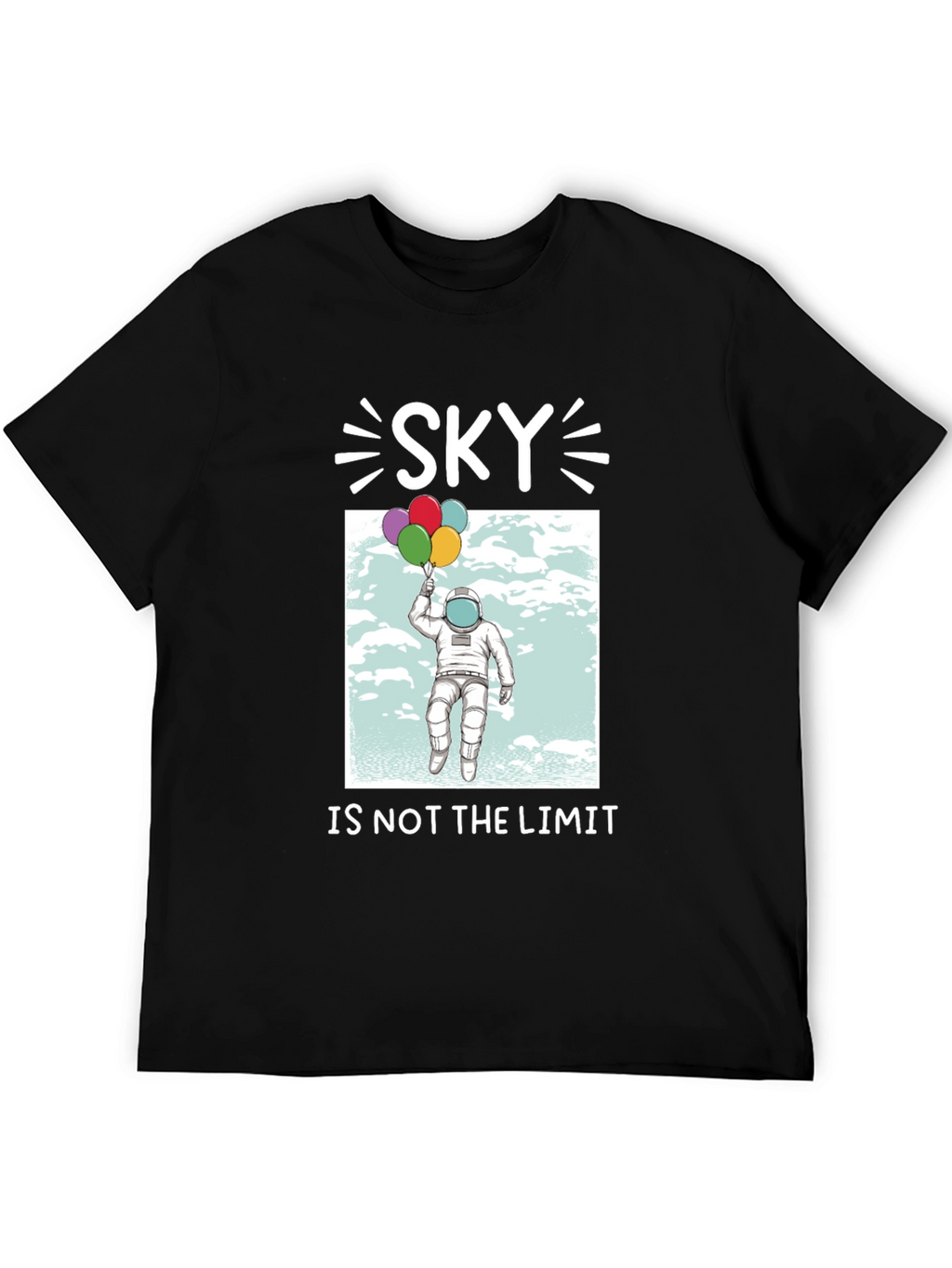 Sky is Not the Limit Astronaut T-Shirt