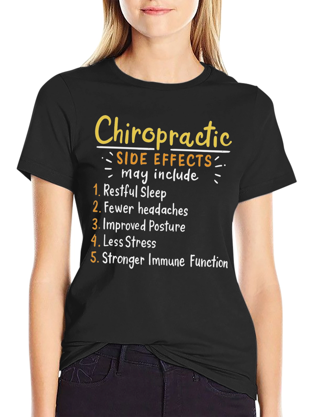 Chiropractic Side Effects T-Shirt: Restful Sleep Less Stress