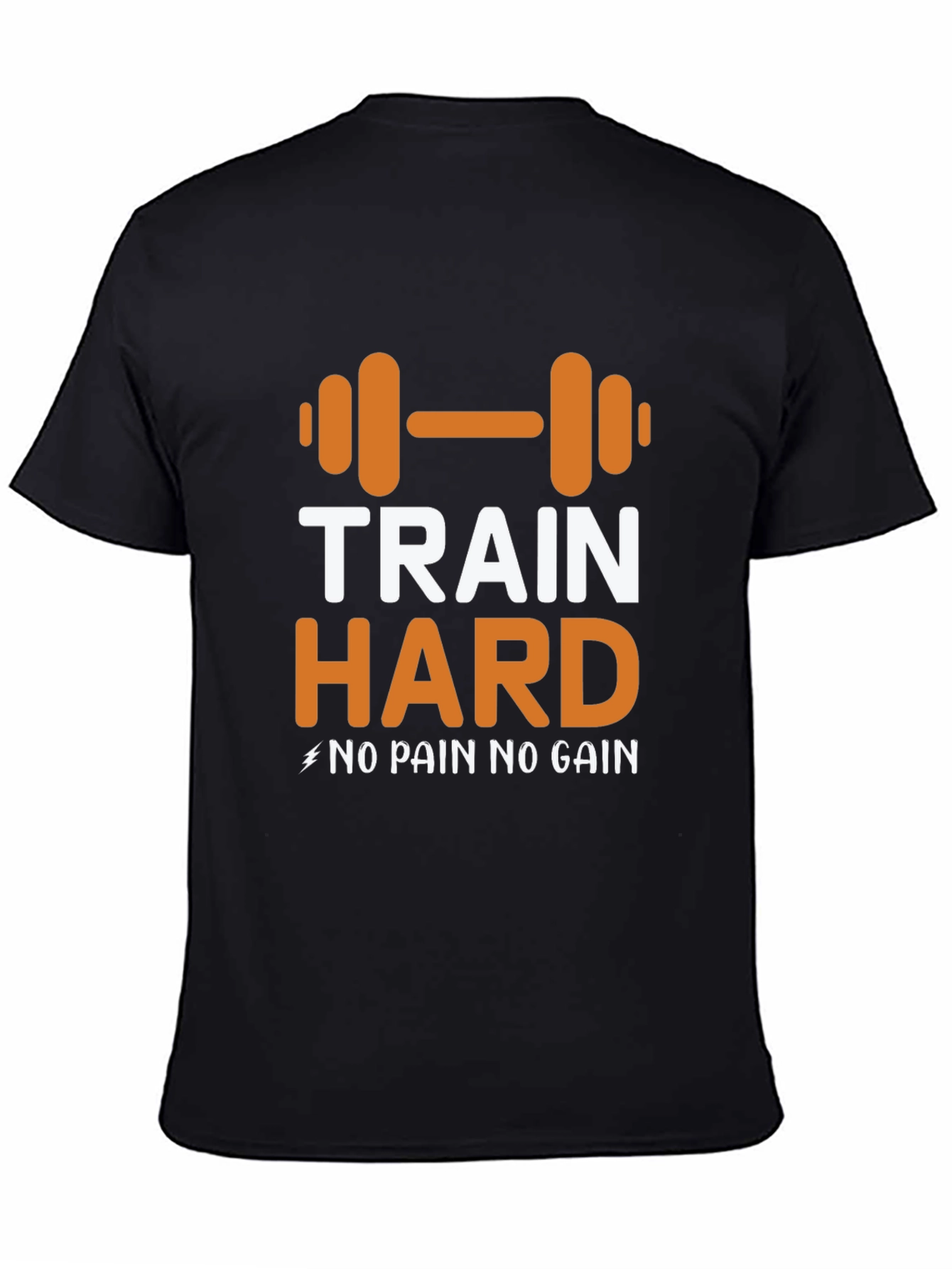 Train Hard T-Shirt - No Pain No Gain Gym Apparel