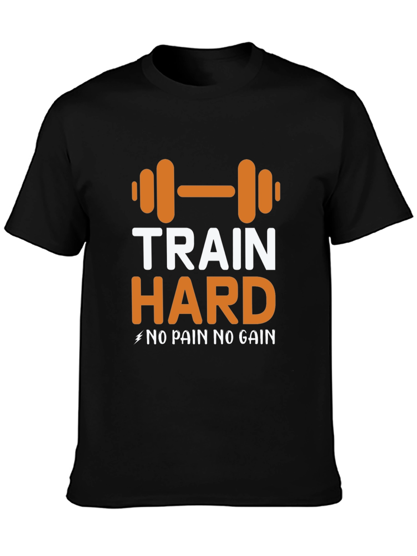 Train Hard T-Shirt - No Pain No Gain Gym Apparel