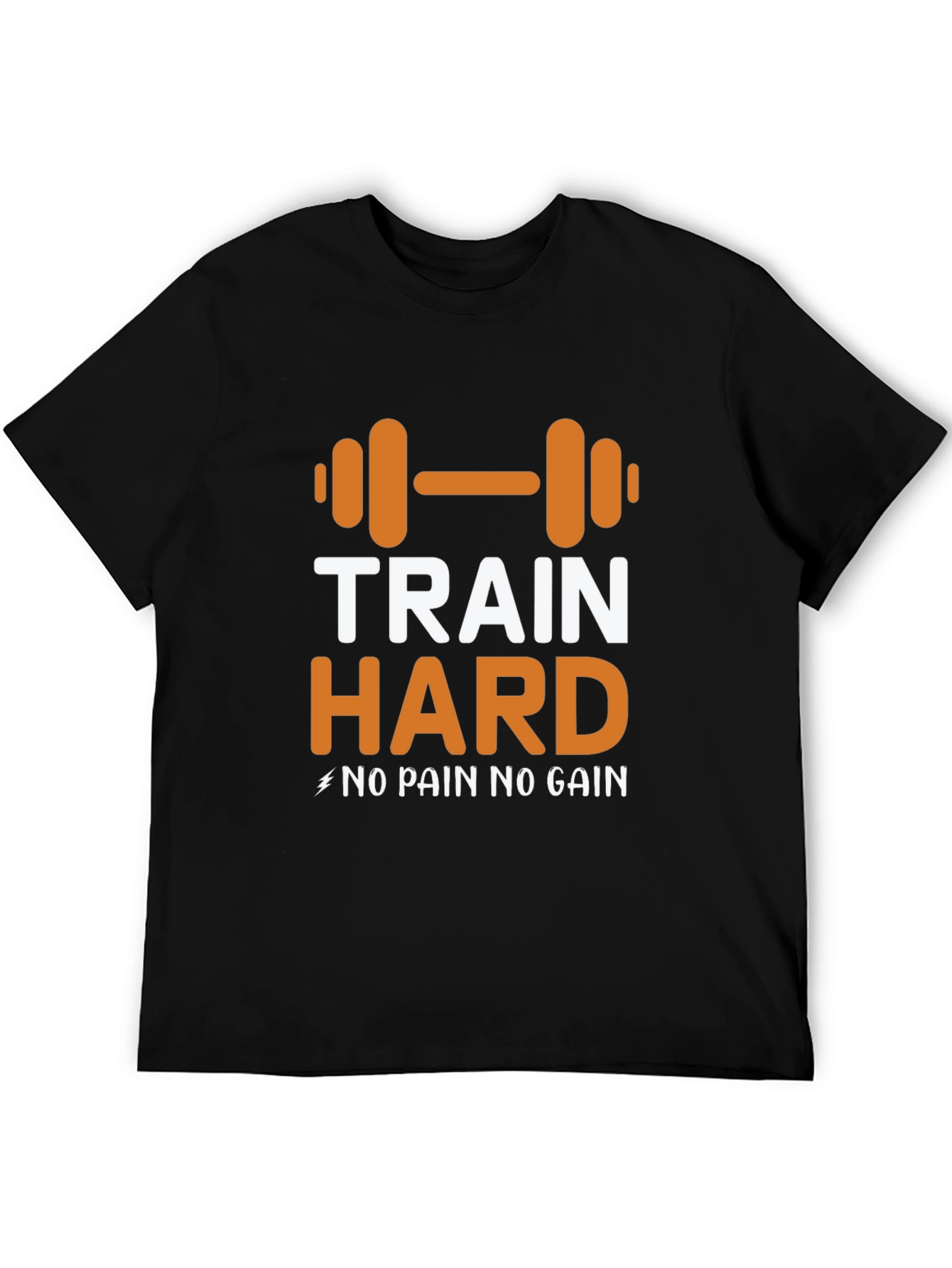 Train Hard T-Shirt - No Pain No Gain Gym Apparel
