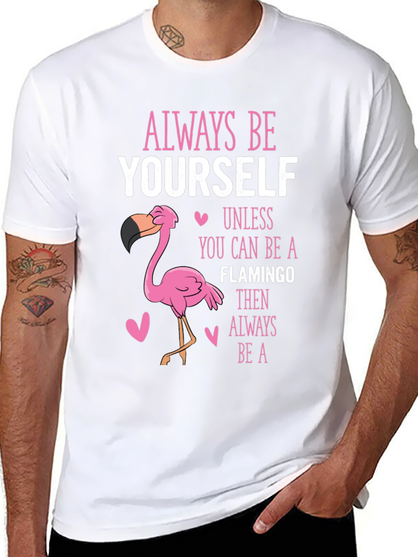 Always Be Yourself Flamingo T-Shirt