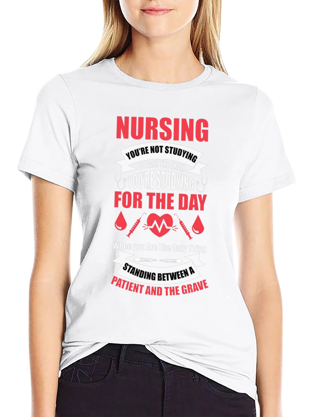 Nursing Student T-Shirt: Study for the Day!