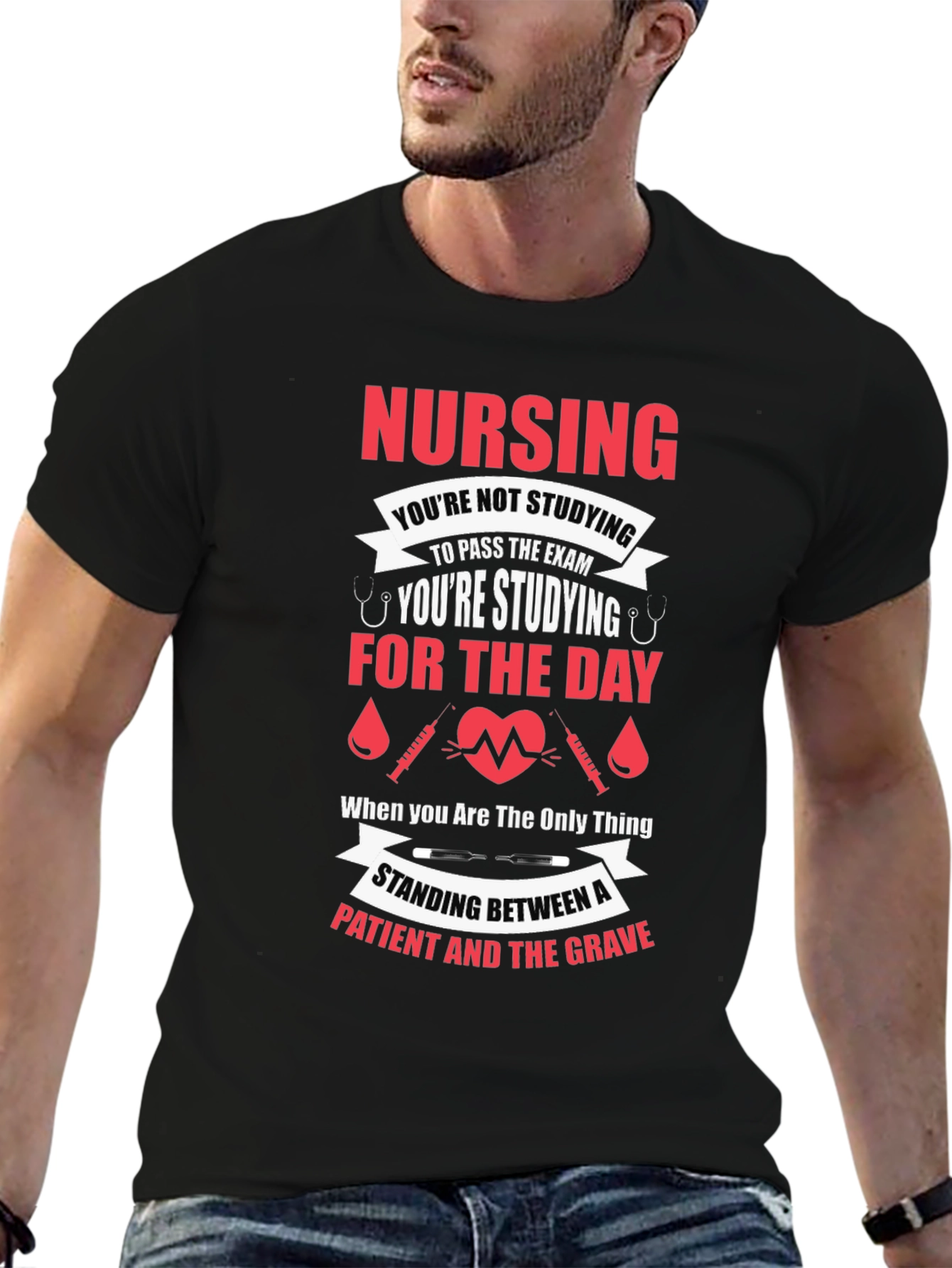 Nursing Student T-Shirt: Study for the Day!