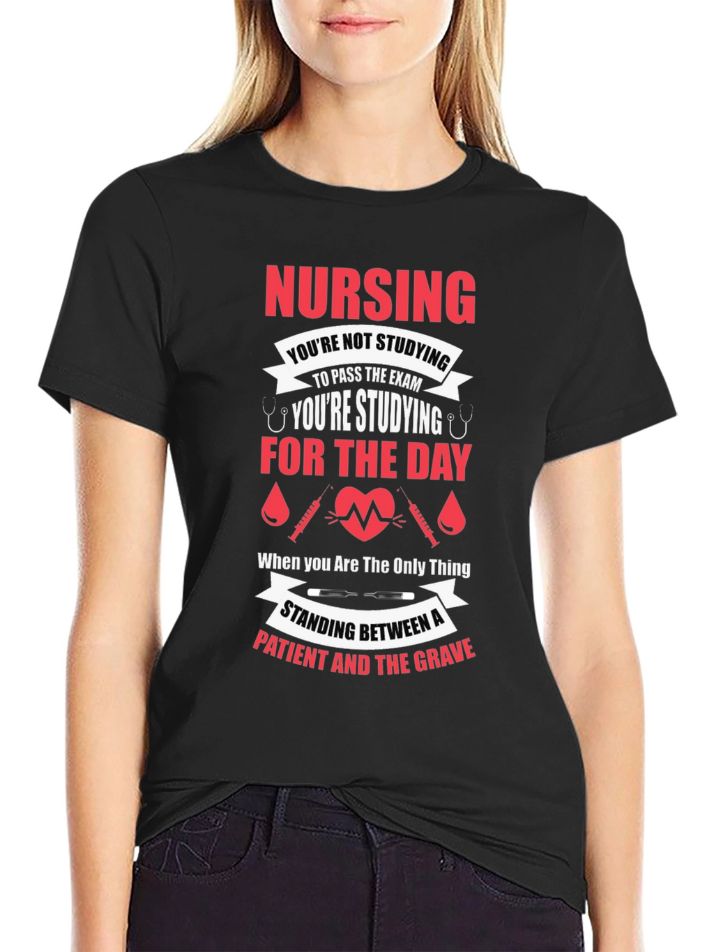 Nursing Student T-Shirt: Study for the Day!