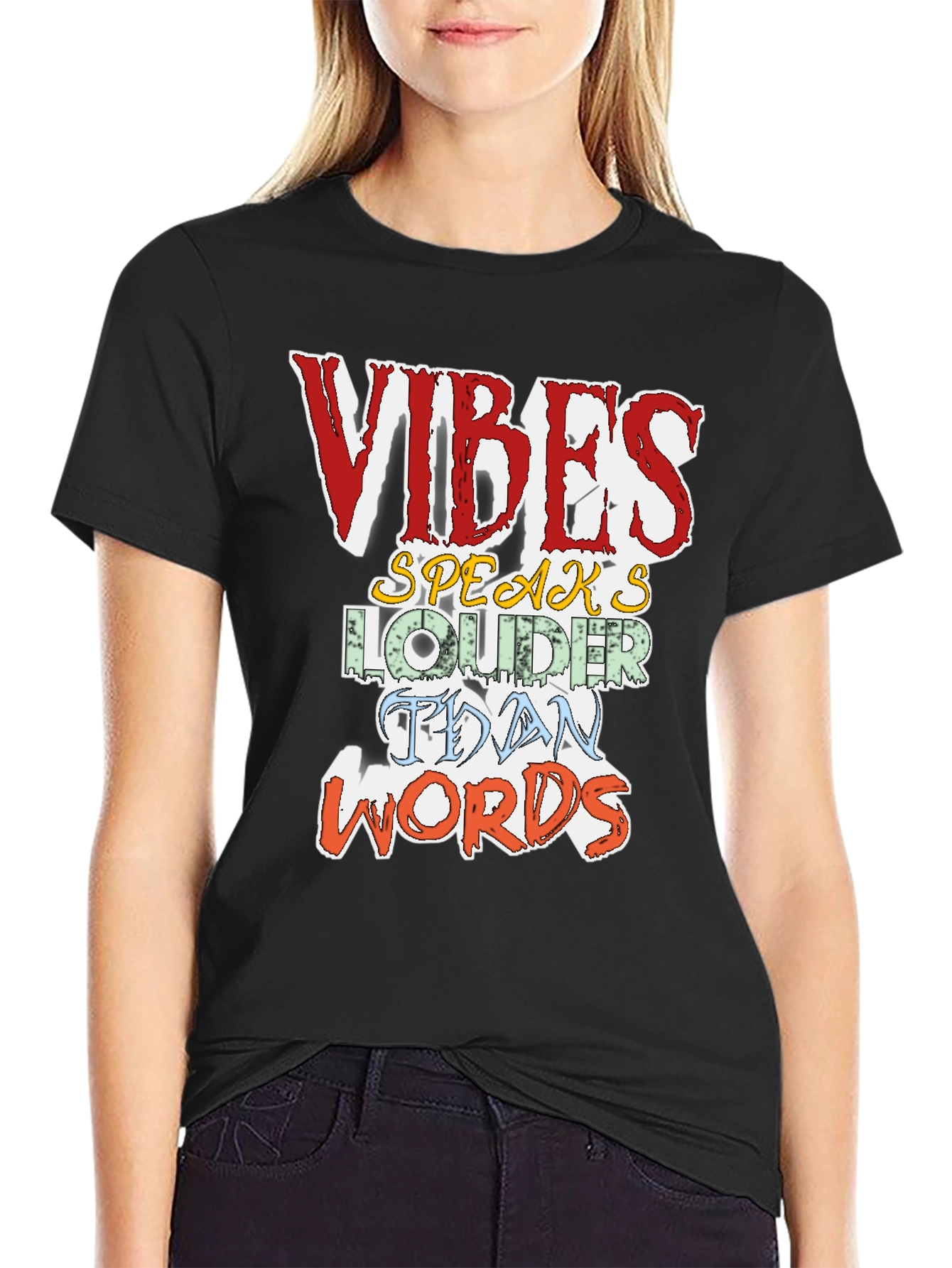 Vibes Speak Louder T-Shirt