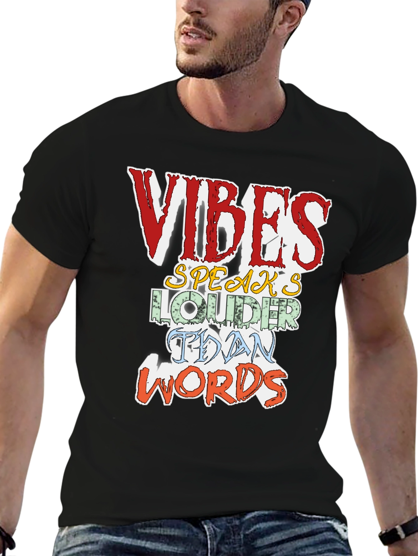 Vibes Speak Louder T-Shirt
