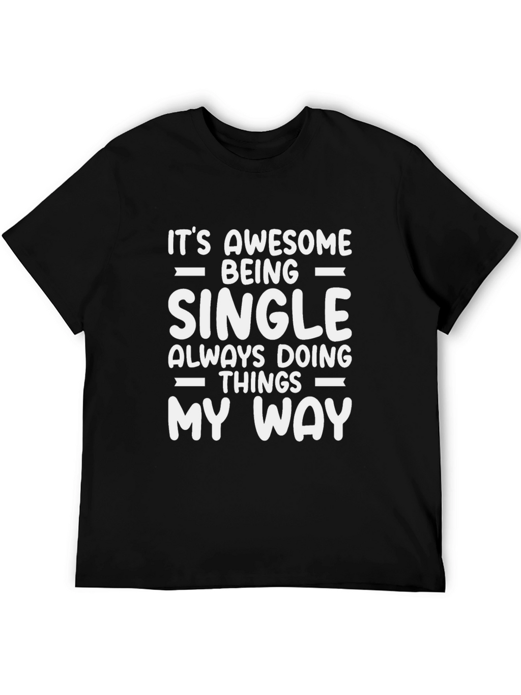 Awesome Single Life Graphic Tee - Black Cotton Blend
