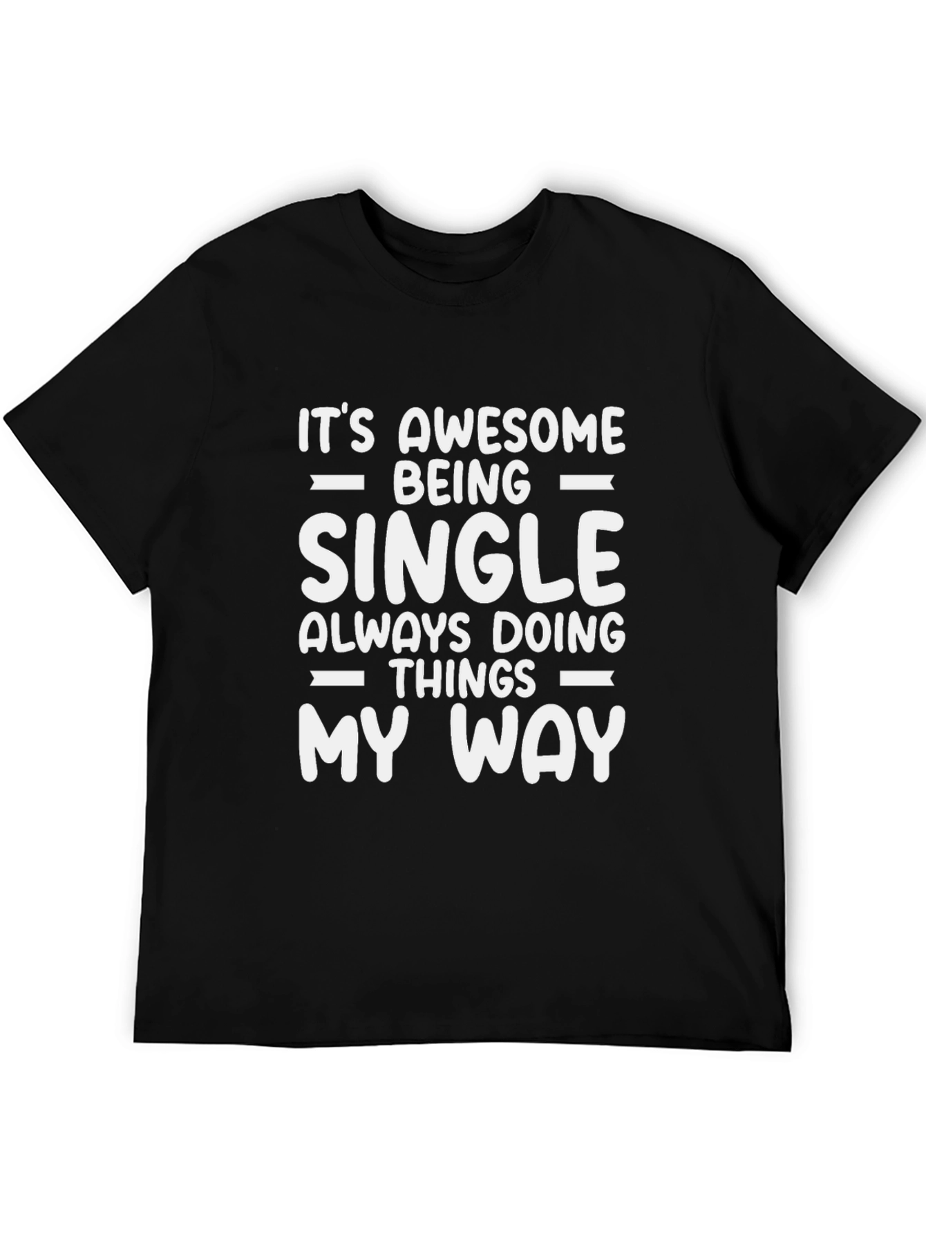 Awesome Single Life Graphic Tee - Black Cotton Blend