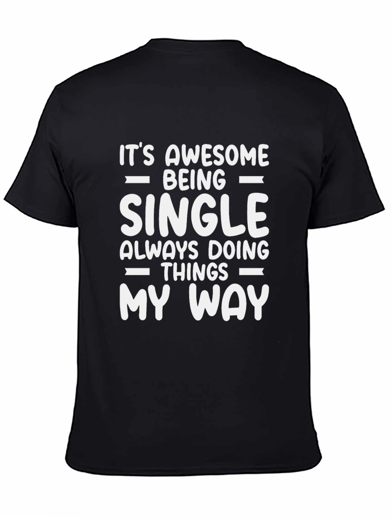 Awesome Single Life Graphic Tee - Black Cotton Blend