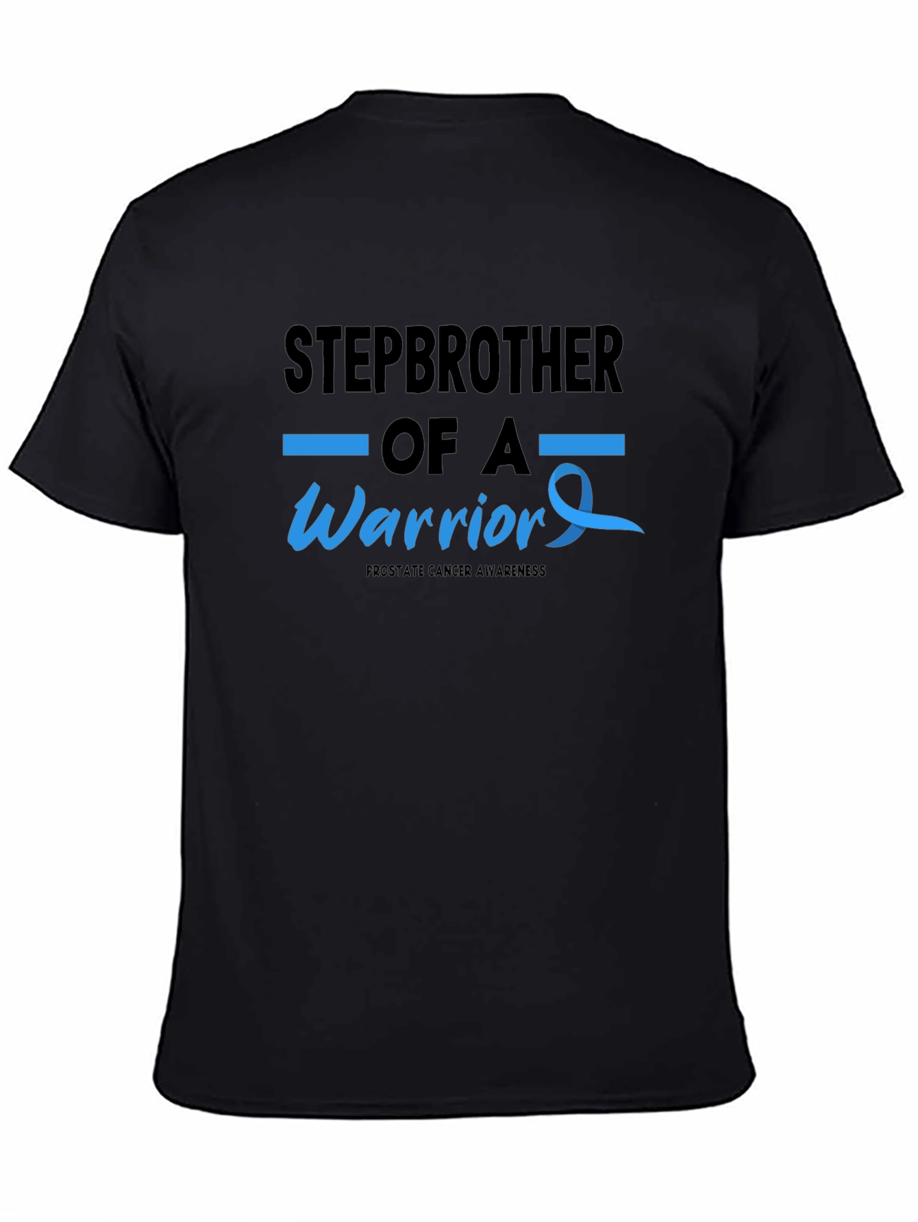 Stepbrother of a Warrior Prostate Cancer Awareness T-Shirt