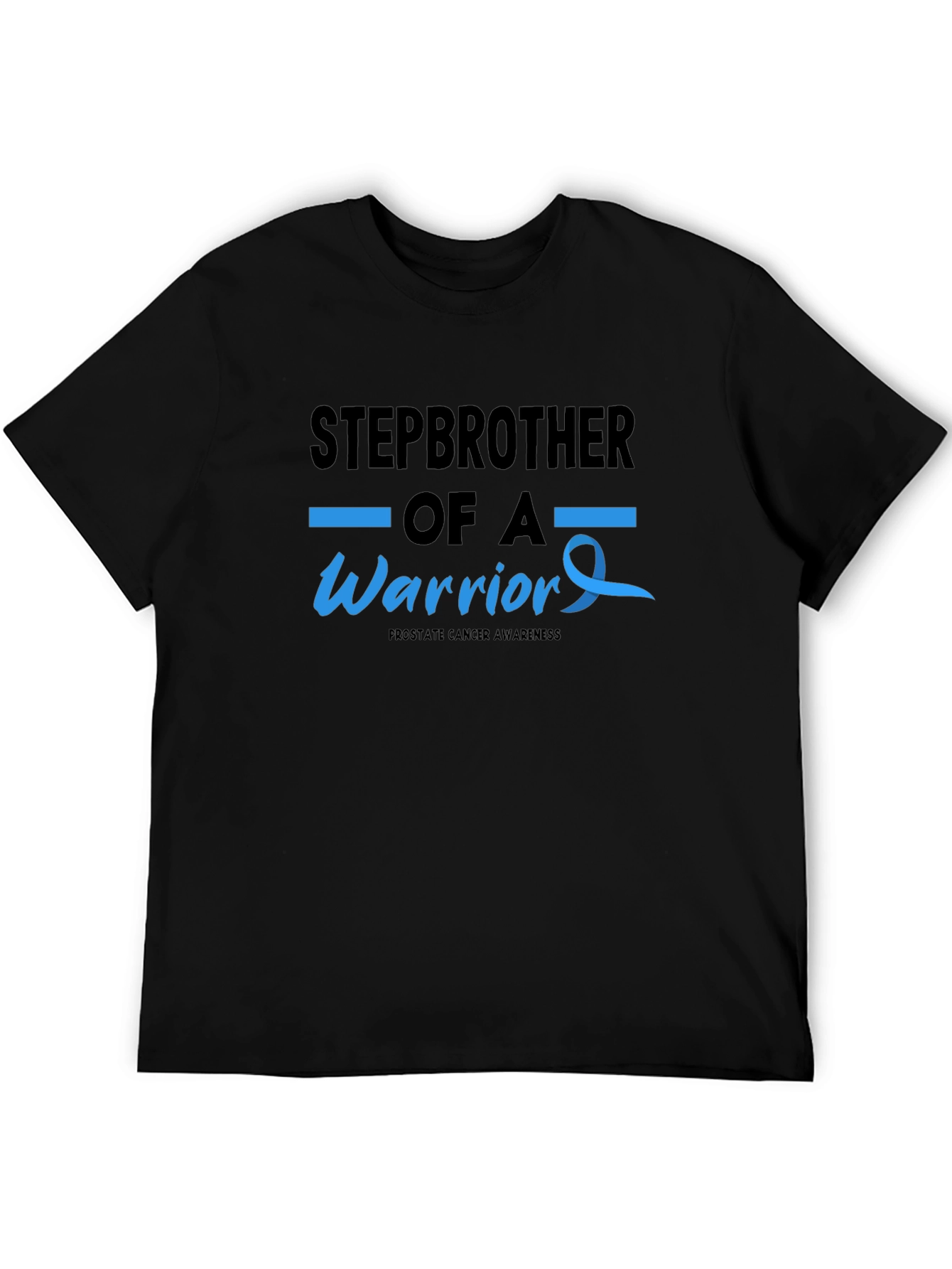 Stepbrother of a Warrior Prostate Cancer Awareness T-Shirt