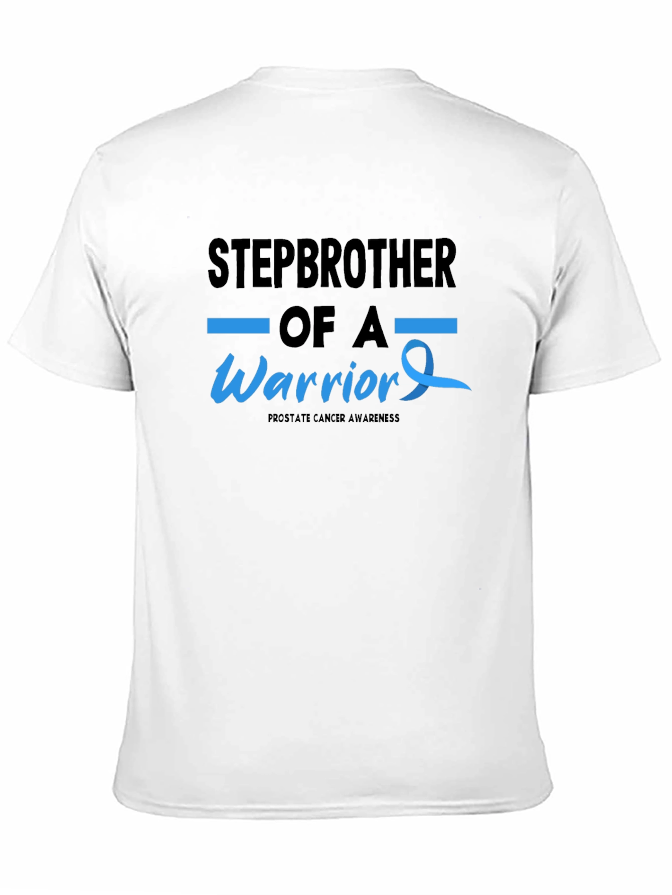 Stepbrother of a Warrior Prostate Cancer Awareness T-Shirt