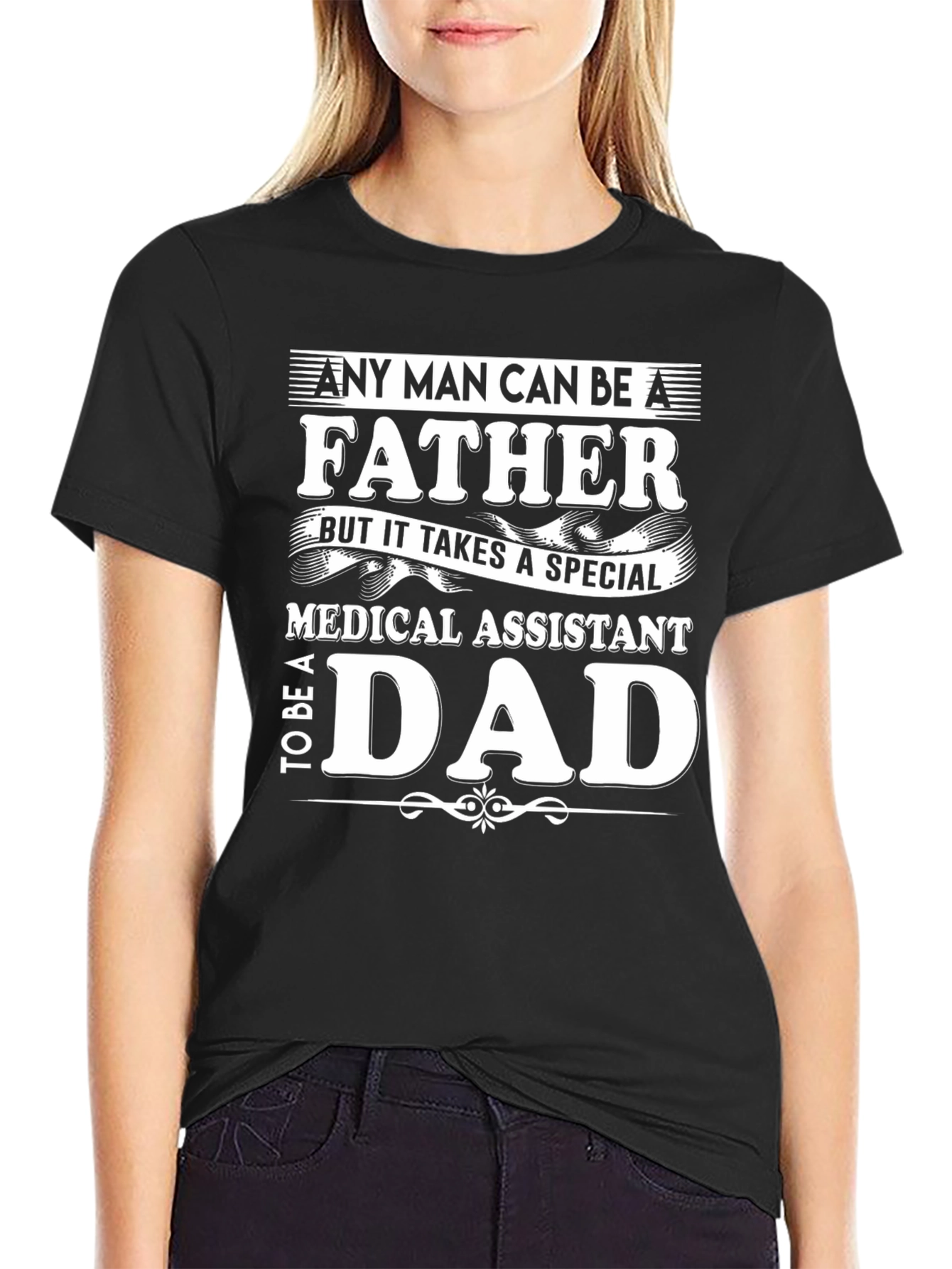 Medical Assistant Dad T-Shirt