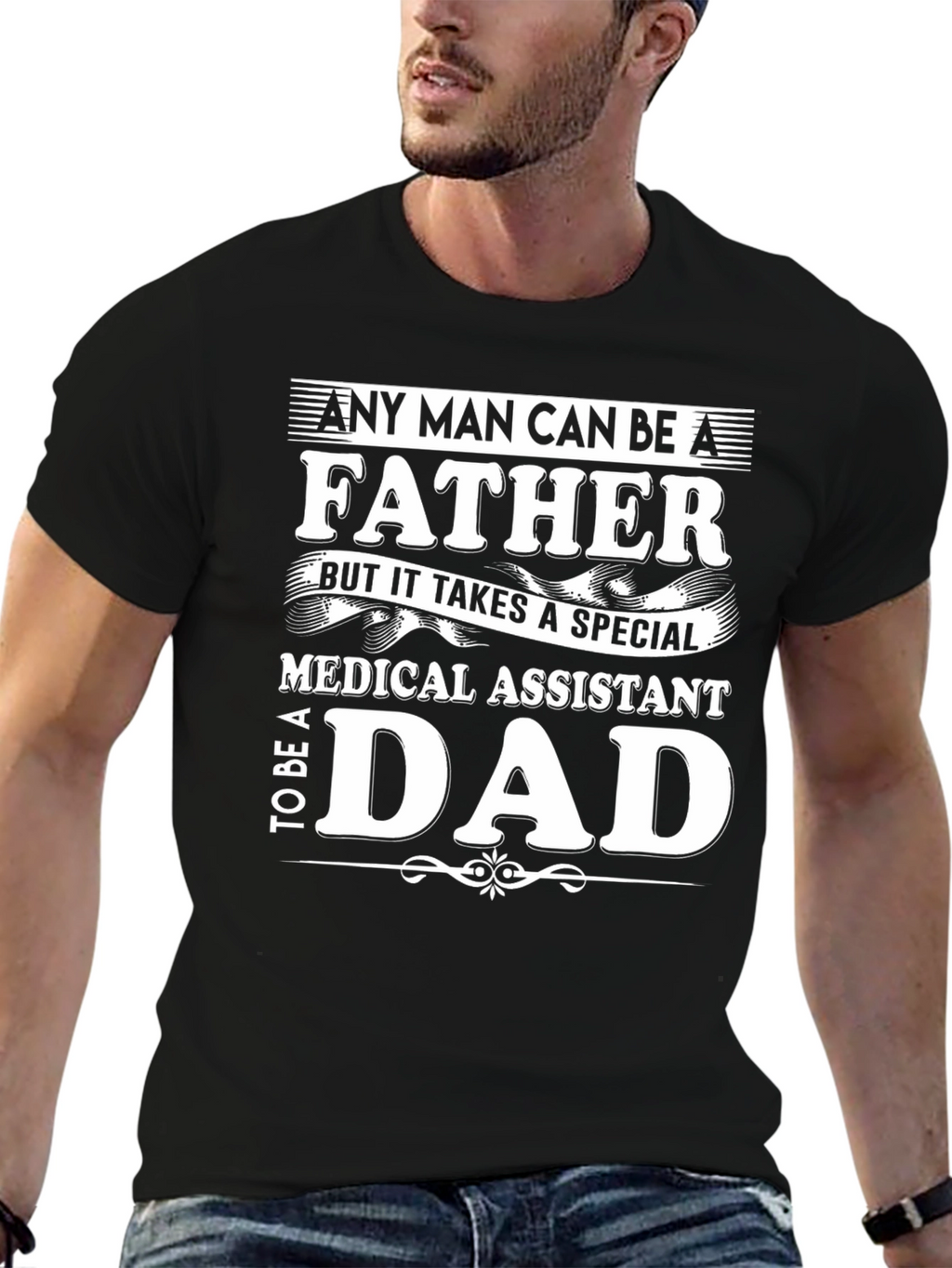Medical Assistant Dad T-Shirt