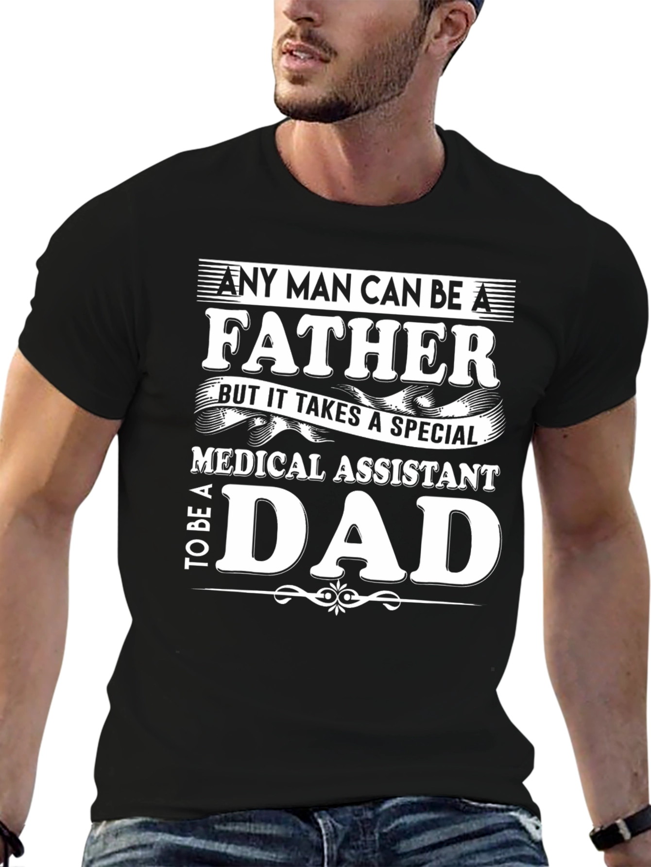 Medical Assistant Dad T-Shirt